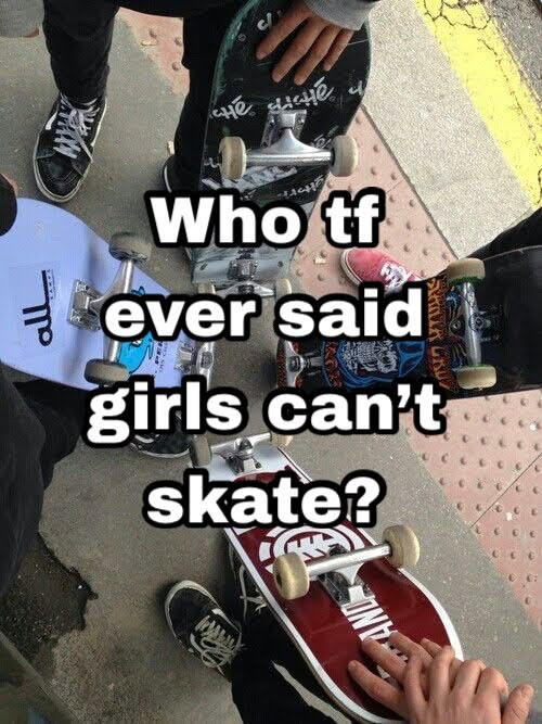 HannahR90's tweet photo. Who tf said that?? 🛹😏 https://t.co/mbyRjmz6nQ