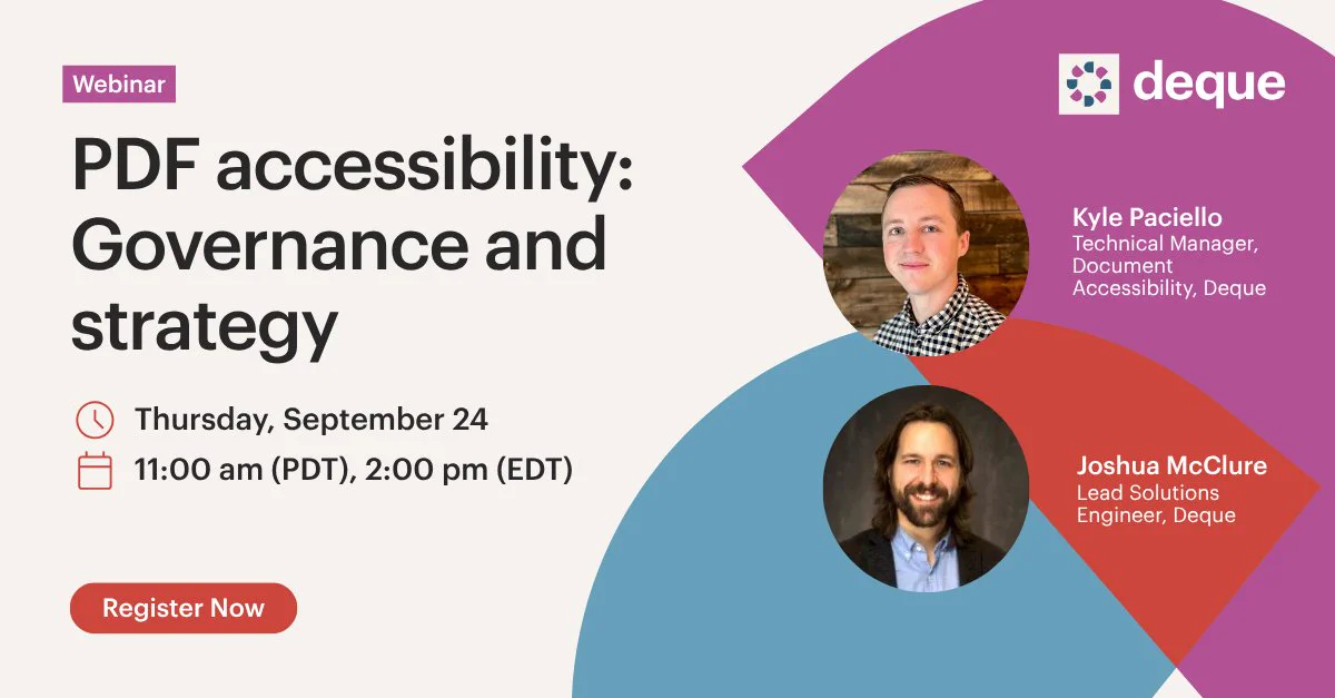 PDF accessibility: Governance and strategy webinar. Thursday, September 24 at 11:00 am (PDT or 2:00 pm (EDT). 