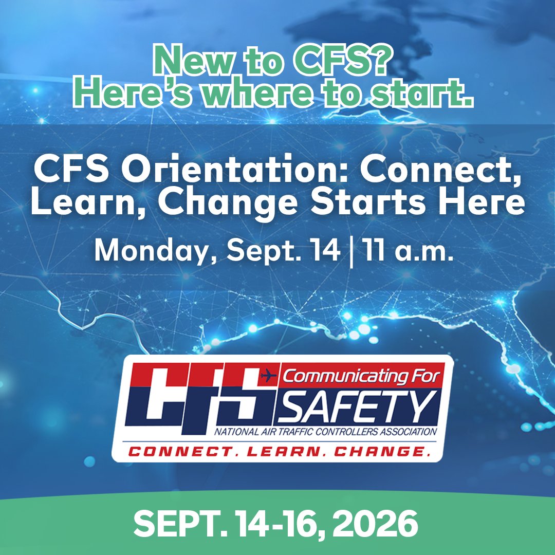 NATCA's tweet photo. New to #NATCACFS? Start with Monday's CFS Orientation breakout — built for first-time members and all attendees https://t.co/mAdUn3UNx5 https://t.co/bXYteSfp8q