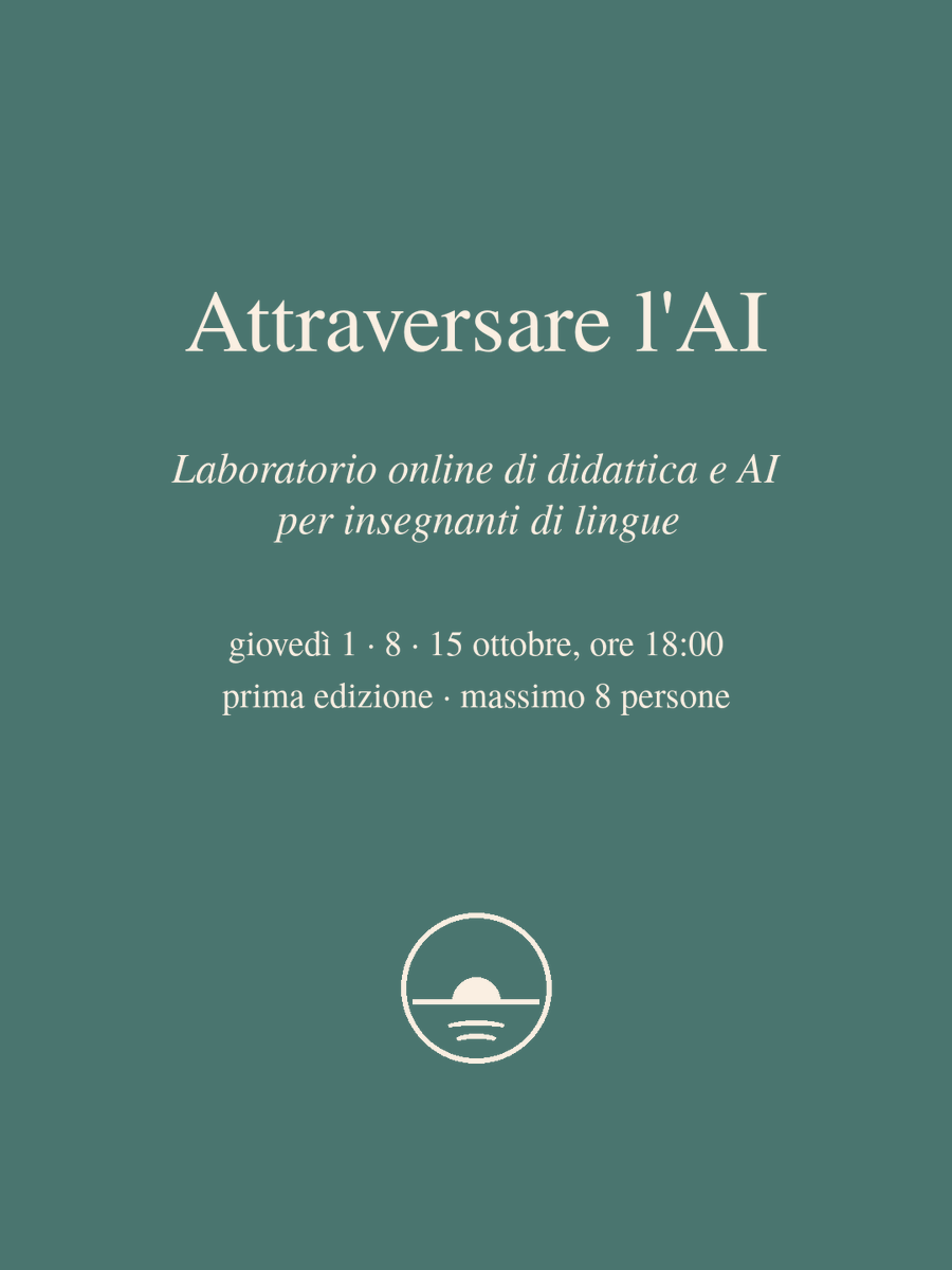 ritabellussi's tweet photo. Attraversare l'AI è un laboratorio online per insegnanti di lingue
Tre incontri, giovedì 1 · 8 · 15 ottobre, ore 18:00
Iscrizioni entro venerdì 25 settembre
Il programma completo è su Substack: 
https://t.co/dZQdnaIZCD
#insegnantidilingue
#didatticadigitale
Vedi meno https://t.co/u5GWruWHZZ