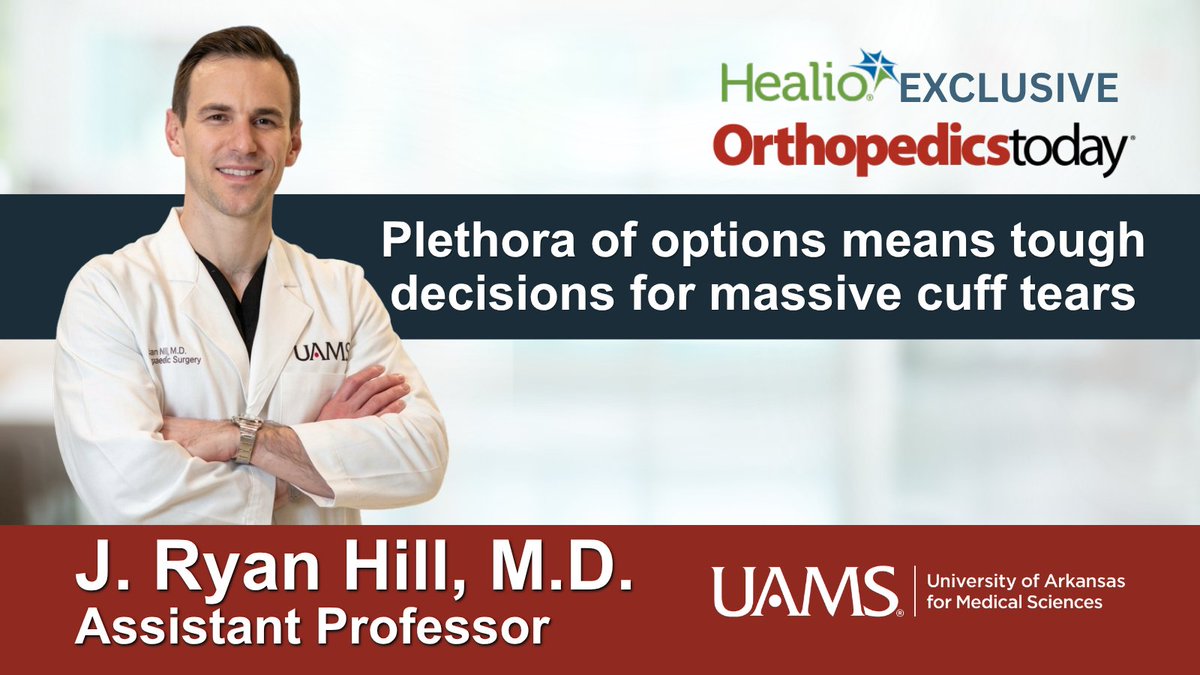 UAMSOrtho's tweet photo. Featured in @GoHealio @OrthoToday, @uamshealth shoulder &amp; elbow surgeon Dr. Ryan Hill discusses one of the most challenging problems in shoulder care: massive rotator cuff tears.
Read his expert perspective: https://t.co/zavsl899xX

#Rotatorcuff #UAMS #ShoulderSurgery https://t.co/NHN6SQYbXe