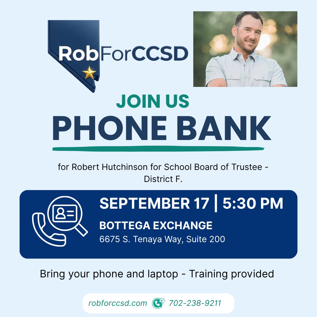 RobertEHutch's tweet photo. We’re gearing up for the final stretch & every conversation counts! Join us this Thursday, September 17 at 5:30 PM at Bottega Exchange 6675 S. Tenaya Way, Suite 200 to help make phone calls for our campaign. Training will be provided, just bring your phone & laptop. #RobforCCSD https://t.co/UPbiPtOgcm