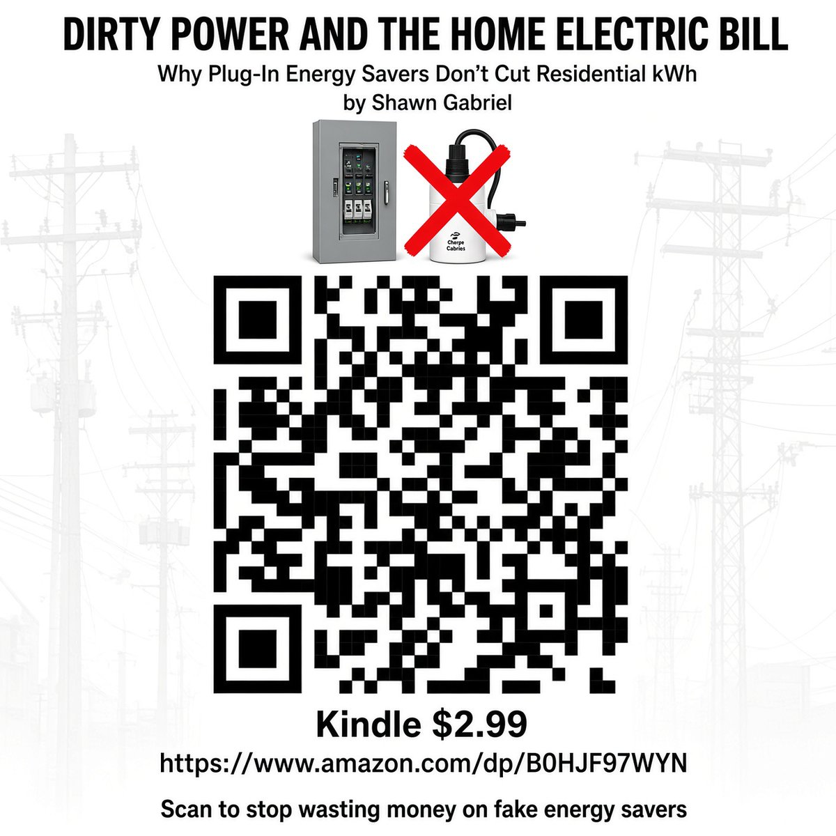 Shawn65951848's tweet photo. ⚡🚫💸 Stop falling for fake plug-in “energy savers” that don’t cut your kWh bill! 📖 $2.99 Kindle from a real industrial electrician — scan the QR 👇
#DirtyPower, #EnergySaverScam, #ElectricBill, #PowerFactor, #KindleBooks, #UtilityBills, #ScamAlert, #SaveOnElectric https://t.co/m831kiirsn