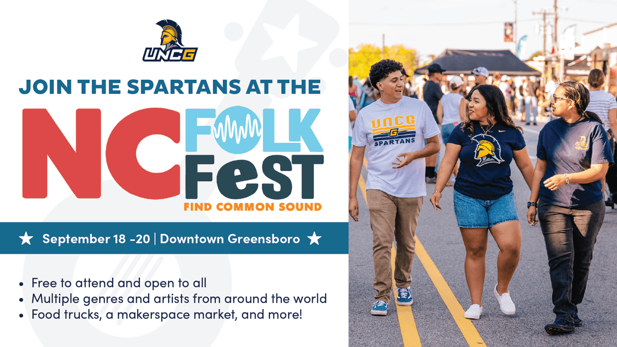A promotional image for the NC Folk Fest, hosted by UNCG Spartans. It shows three people walking down a street with festival-goers. The text highlights the event dates, September 18-20, in Downtown Greensboro. Features include multiple genres and artists, food trucks, and a makerspace market.