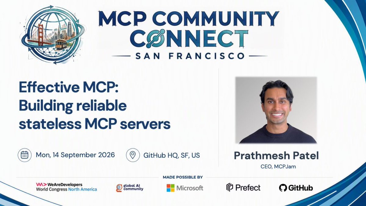 PrathmeshPatel_'s tweet photo. speaking TODAY at MCP Community Connect at 📍 GitHub HQ in San Francisco @ ⏲️ 3:30PM!  

How do you know your MCP 2.0 server is delivering value to your users?

🎤 "Effective MCP: Building Reliable Stateless MCP Servers" https://t.co/Z7V0TOgiaS