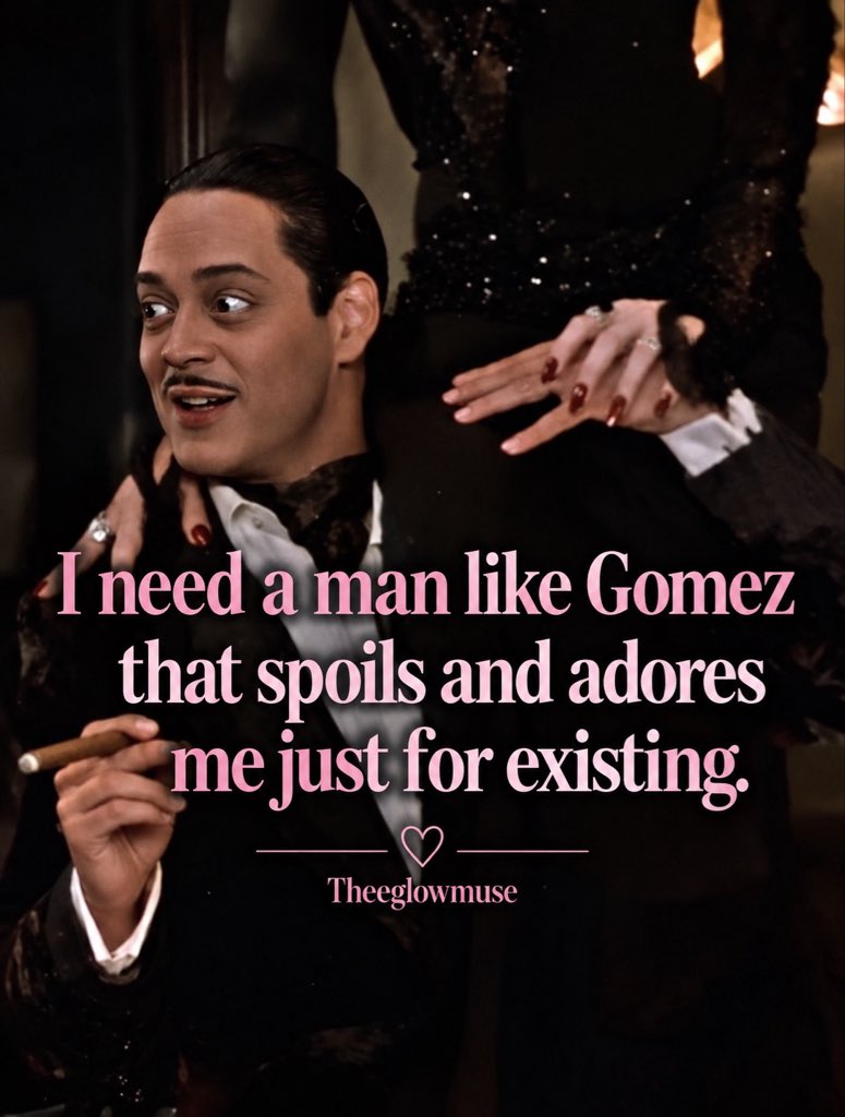 theeglowmuse's tweet photo. I’m not asking for too much. I just want Gomez-level devotion and a bank account that agrees. https://t.co/HC2h5Hf1yD
