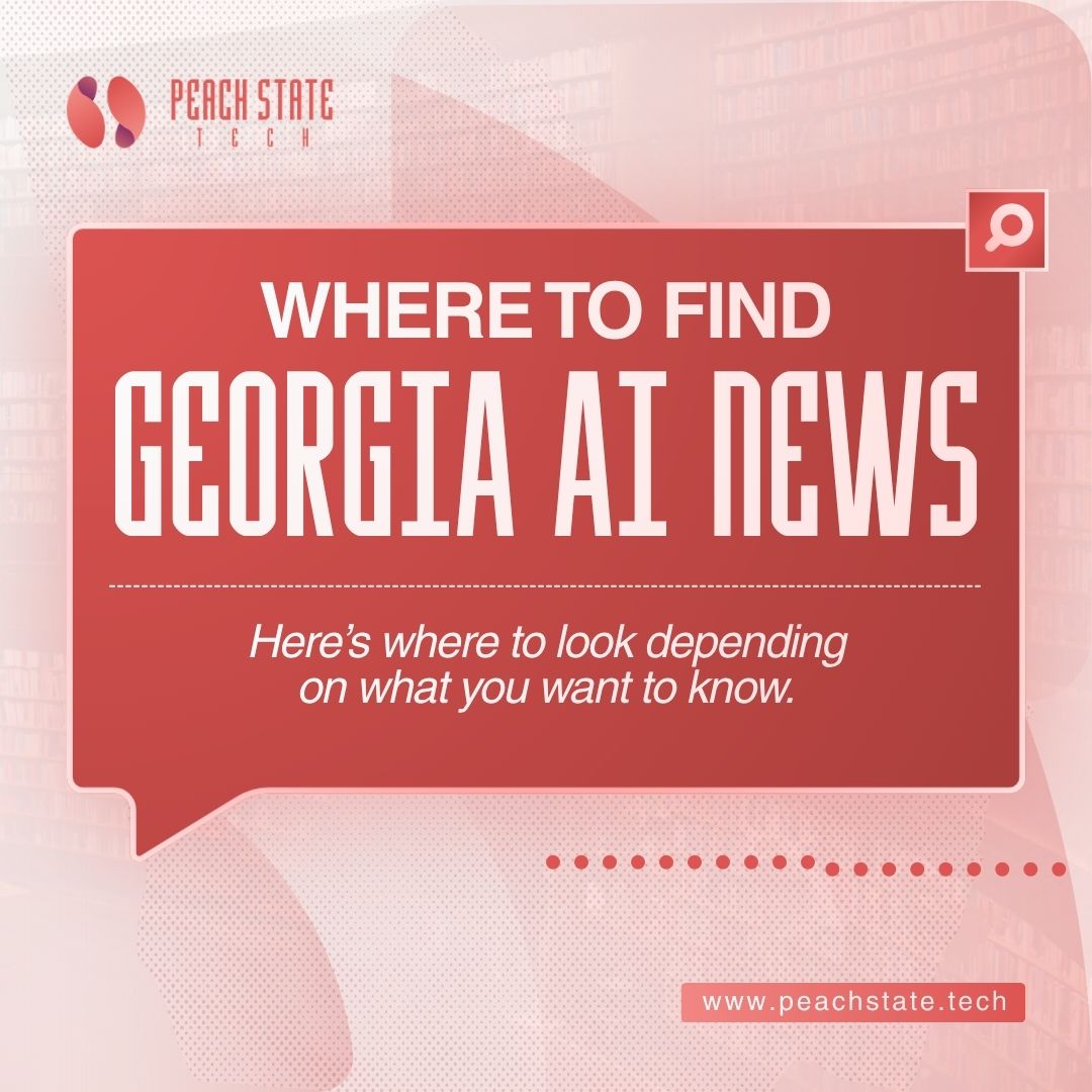 PeachState_Tech's tweet photo. Looking for Georgia tech news? The right source depends on what you need—from startups and AI to business, policy, and infrastructure. Find the publications that match your question, then verify important claims. 

Read the full story at: https://t.co/MwJ9HaEShC

#GeorgiaTech #AI https://t.co/cITcbTKmtl