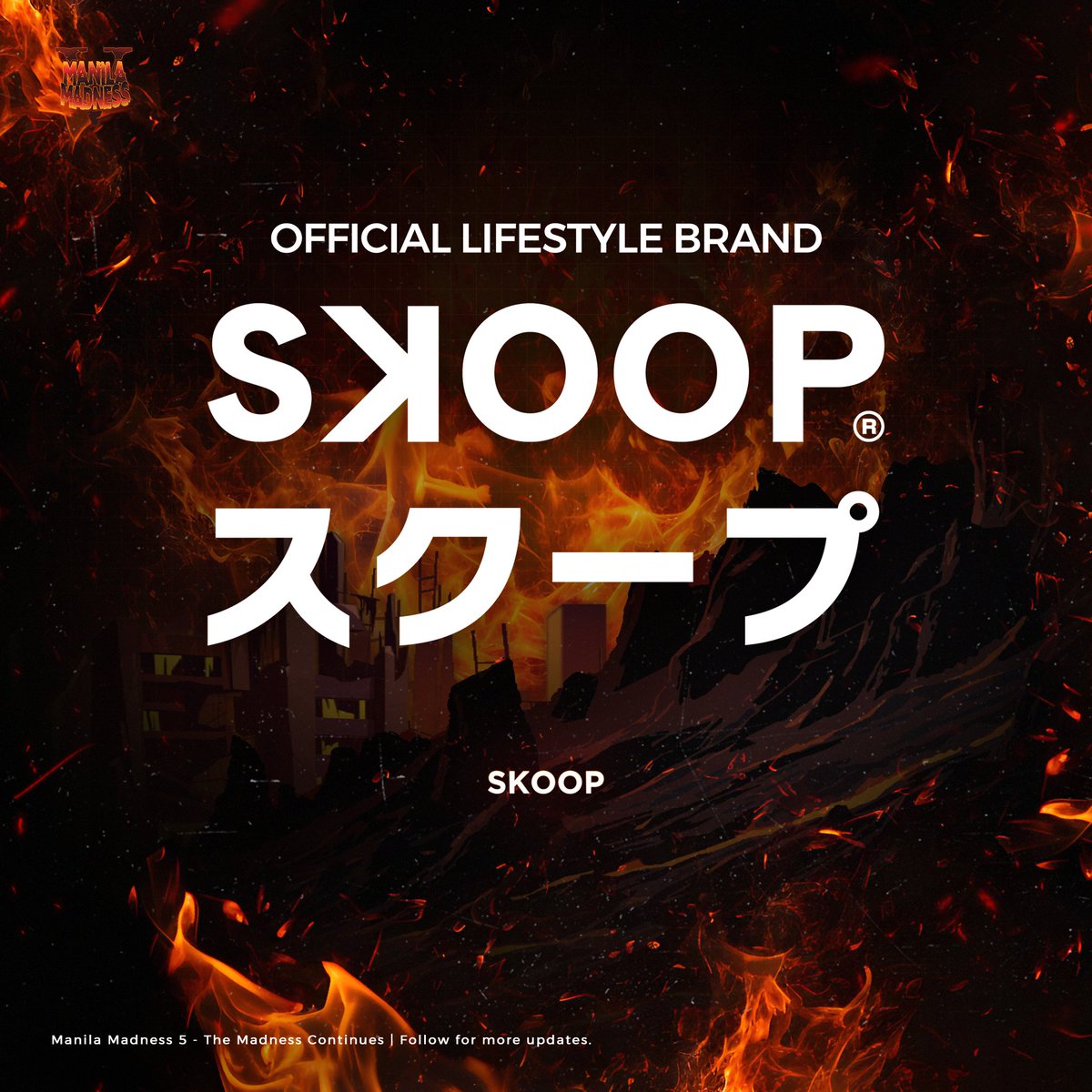 ManilaMadnessPH's tweet photo. SKOOP: MM5's OFFICIAL LIFESTYLE BRAND! 🔥

BORN 🇵🇭 RAISED 🇯🇵 ; Experience the legendary universe through the visionary design of SKOOP! Always a work in progress.

🗓 Date: September 19 - 20, 2026
📍 Venue: The Filinvest Tent, Alabang

#ManilaMadness5 #skoopkommunity #skoop https://t.co/plKAEyIMGB