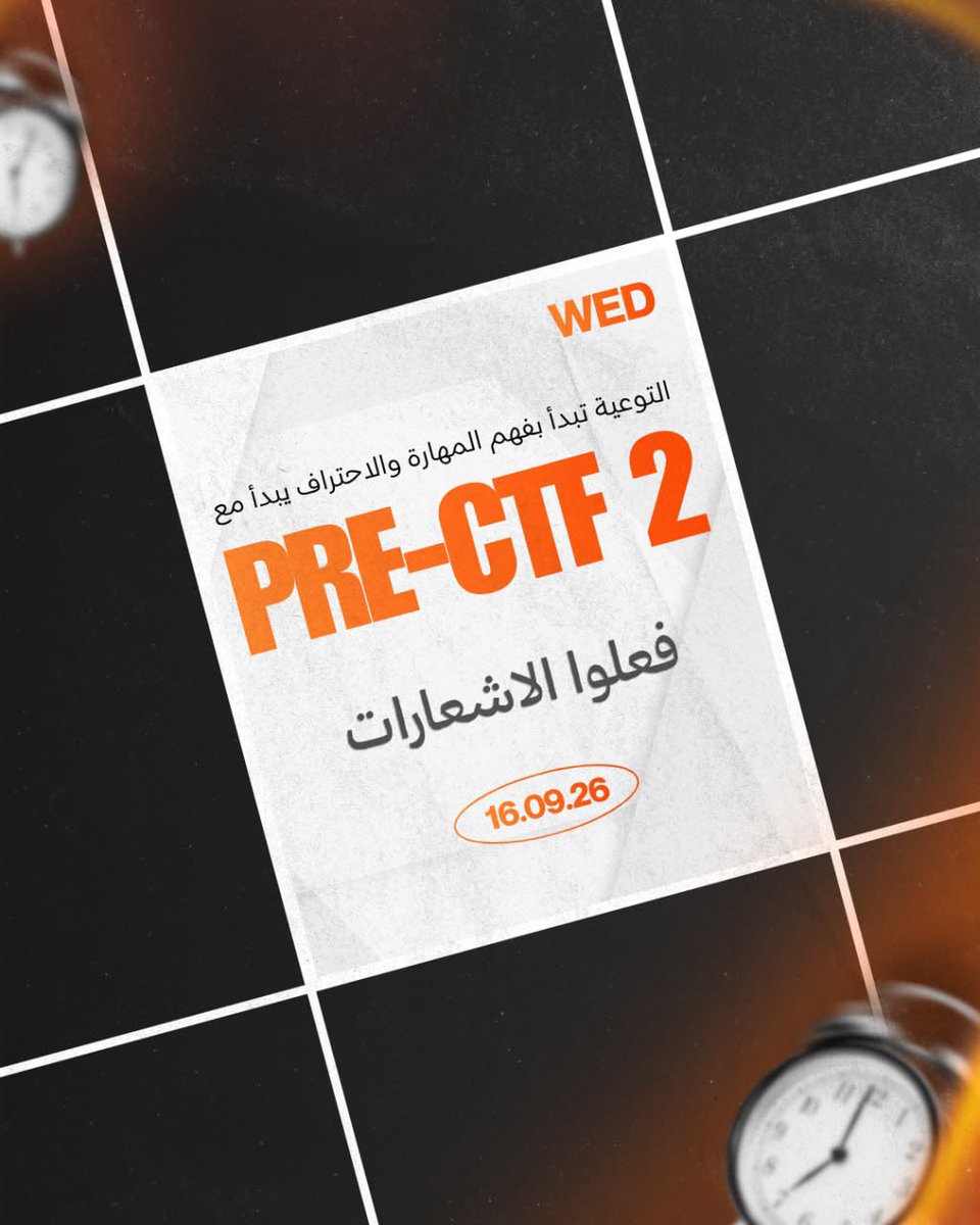 Pre_Hack1's tweet photo. مين كان معنا بالنسخة الأولى وجاهز للتحدي الجديد؟🧐
معسكر Pre-CTF 2 راجع لكم بمستوى أعلى وفرص غير مسبوقة!
كونوا قريب وفعلوا التنبيهات📣
#PreHack #PRE_CTF #PRE_CTF2 https://t.co/RidkEd99ds