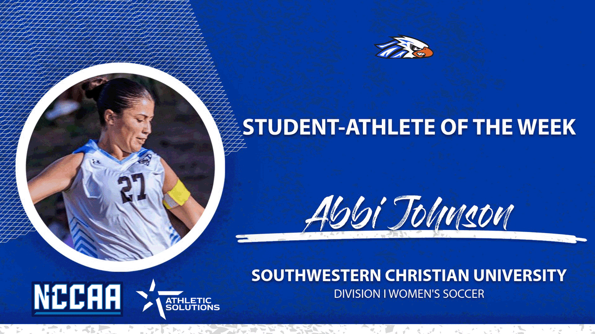 TheNCCAA's tweet photo. ⚽️ Student-Athlete of the Week ⚽️
Presented by @ath_solutions
Division I Women's #NCCAASoccer - Offensive
𝐀𝐛𝐛𝐢 𝐉𝐨𝐡𝐧𝐬𝐨𝐧, Southwestern Christian University
https://t.co/IgRjCXFEhV | #PlayforHim https://t.co/dB1jz4M07C