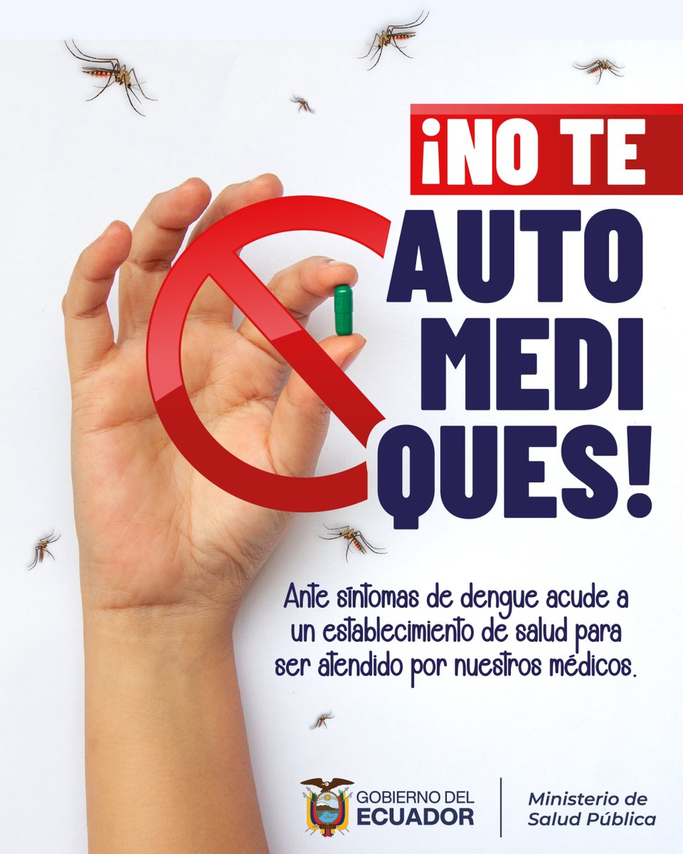 Salud_Ec's tweet photo. ⚠️ ¡Ante sospecha de dengue, el peor error es automedicarse! 🔴 Si tienes fiebre, dolor de cabeza o malestar general, tomar medicamentos por tu cuenta puede empeorar el cuadro y provocar complicaciones severas. ¡No pongas en riesgo tu vida! https://t.co/JIGQhHmm5L