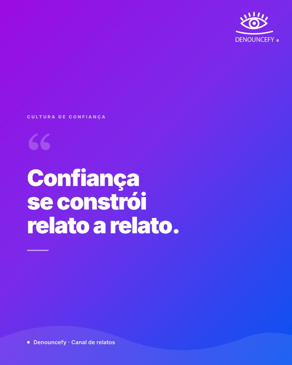 denouncefy's tweet photo. Confiança se constrói relato a relato, com respeito e segurança. O Denouncefy oferece um canal de relatos seguro, anônimo e alinhado à NR-1 para fortalecer a cultura organizacional. #Denoumcefy https://t.co/lMET0bQXPe