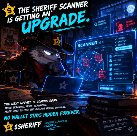 SHERIFFOFN's tweet photo. 🐺 THE SHERIFF SCANNER IS GETTING AN UPGRADE.

The next update is coming soon. 👀

More tracking. More scanning.

More ways to find the outlaws hiding onchain. 🕵️‍♂️

Built for the Robinhood Chain.

No wallet stays hidden forever.

$SHERIFF — HUNTING SCAMMERS ONCHAIN. https://t.co/Ob59bz3ksS