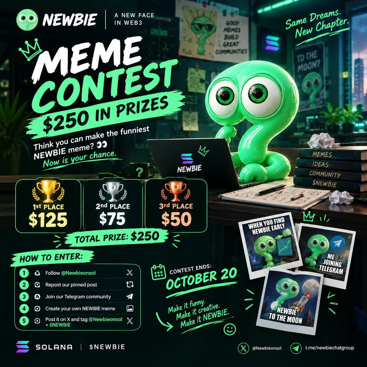 Newbieonsol's tweet photo. MEME CONTEST 
250 IN PRIZES
 
Think you can make the funniest NEWBIE meme? 

Now is your chance.
 3 WINNERS

🥇 1st Place — $125
🥈 2nd Place — $75
🥉 3rd Place — $50

HOW TO ENTER 👇 https://t.co/Psm47GSuxJ