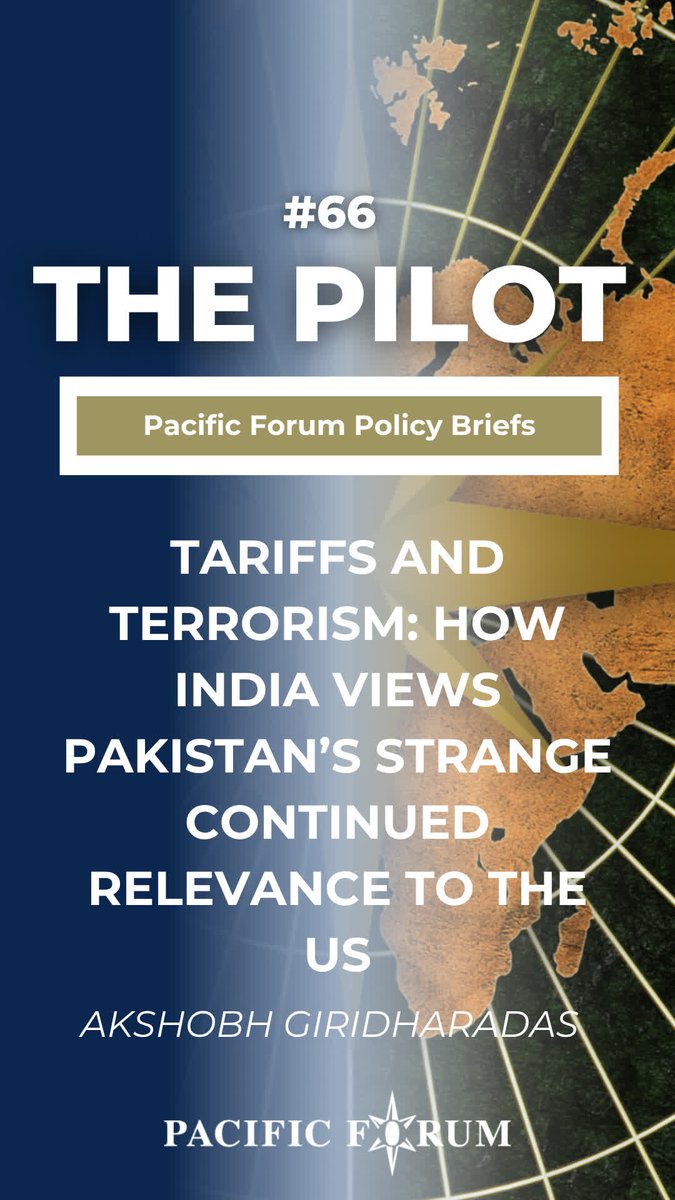 PacificForum's tweet photo. 🚨 #PacificForum has released #ThePilot #66 – Tariffs and terrorism: How India views Pakistan's strange continued relevance to the US by D.C.-based public policy professional Akshobh Giridharadas.

📖 Review our #keytakeaways and read the article: https://t.co/DCHZXU5gX8 https://t.co/9OTRzNivhz