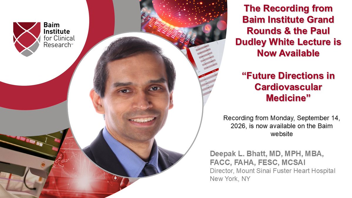 CMichaelGibson's tweet photo. The recording from today's Baim Grand Rounds &amp; the Paul Dudley White Lecture with @DLBHATTMD, presenting "Future Directions in Cardiovascular Medicine," is now available on the Baim website. You can find it here: https://t.co/vpWPfF3Yg5

#BaimInstitute https://t.co/zMjbLSpWSE