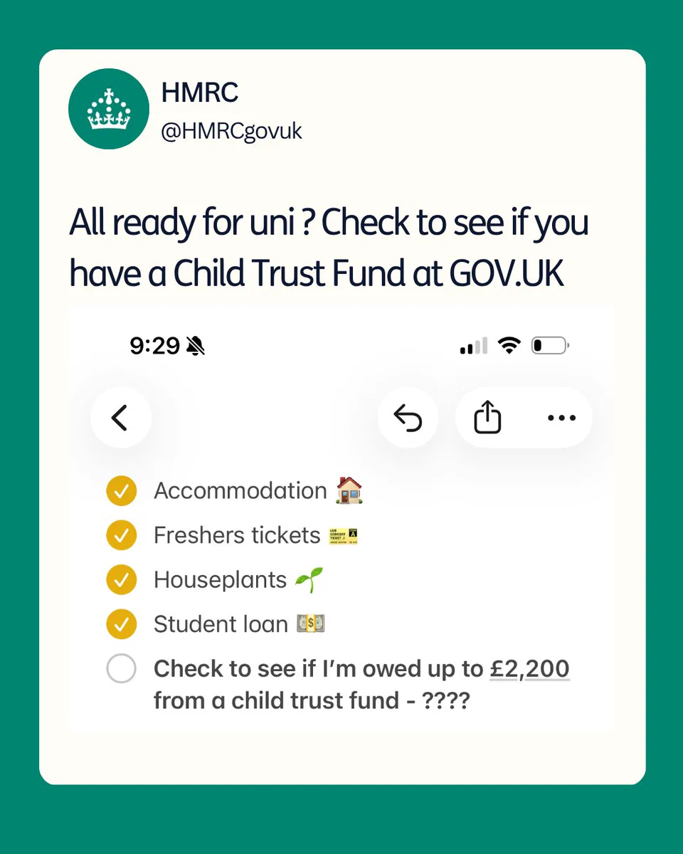 A social media post from HMRC prompts users to check if they have a Child Trust Fund at GOV.UK before starting university. The image shows a checklist with Accommodation, Freshers tickets, Houseplants, and Student loan, followed by a query about being owed up to £2,200 from a Child Trust Fund.