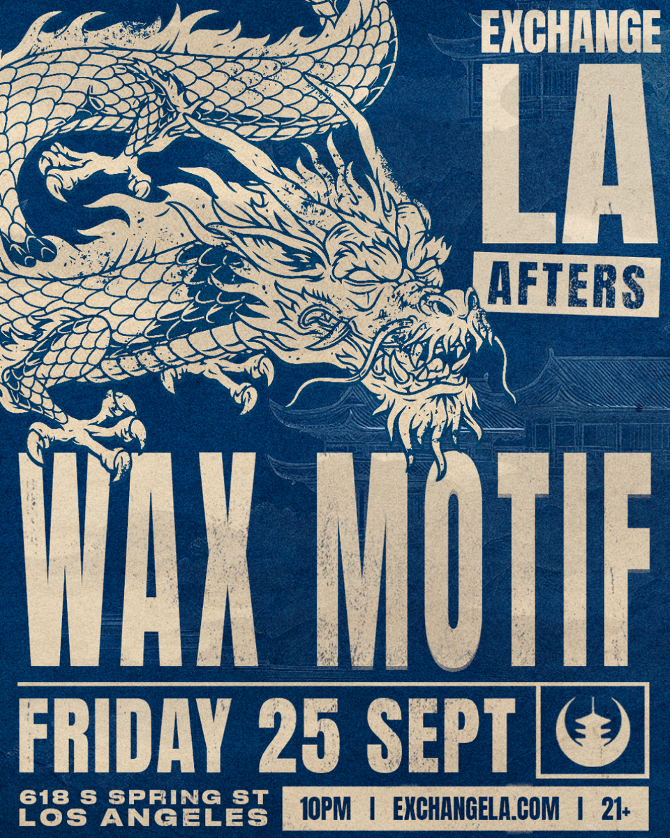 ExchangeLA's tweet photo. LA, @WaxMotif  keeps the good times rolling at Exchange LA on Friday 9/25

Tickets on sale now: https://t.co/5MUJLYSFR8 https://t.co/NaXxtkd9oC
