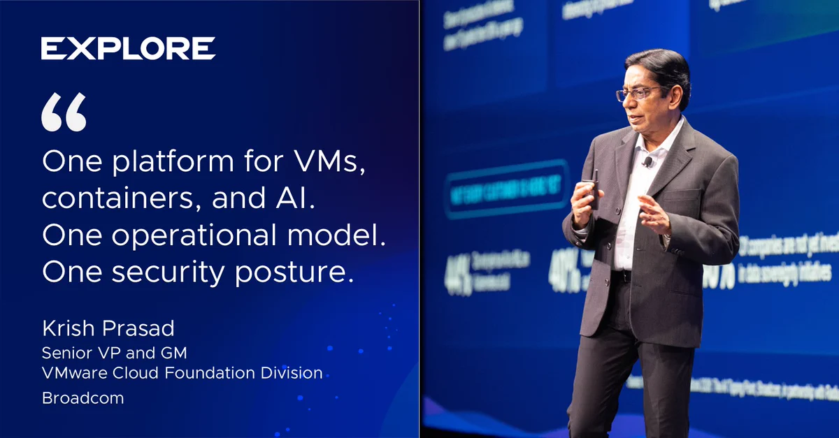 Krish Prasad is speaking on a stage at VMware Explore 2026. The background displays information about platforms for VMs, containers, and AI. Text on the screen says, "One platform for VMs, containers, and AI. One operational model. One security posture." 