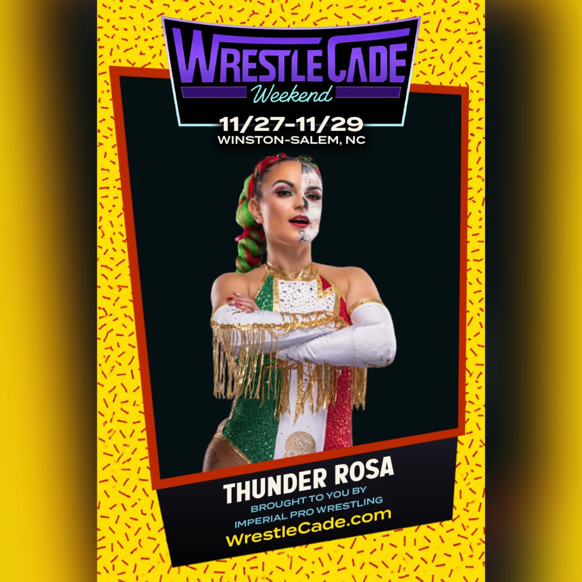 WrestleCade's tweet photo. 🚨 #WrestleCade Weekend returns with Thunder Rosa. Brought to you by our friends at Imperial Pro Wrestling. 

Benton Convention Center 
Winston-Salem, NC 
Nov 27-29, 2026

🎟 at https://t.co/ifYjr1Eiv0 https://t.co/hgz8CbMGwa