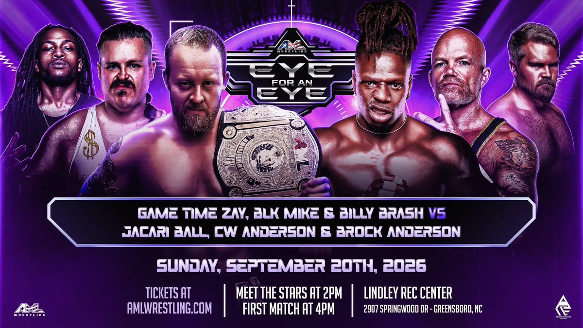 AMLWrestling's tweet photo. 🚨See America’s Most Hated vs the team of Jacari Ball and The Andersons 

#AMLWrestling presents Eye For An Eye

9/20/26
#Greensboro, NC 

Meet The Stars 2pm
First Match 4pm

Featuring The Stars of #AMLWrestling

🎟️ at https://t.co/mgROwod9JM https://t.co/pcoZtAyaFE