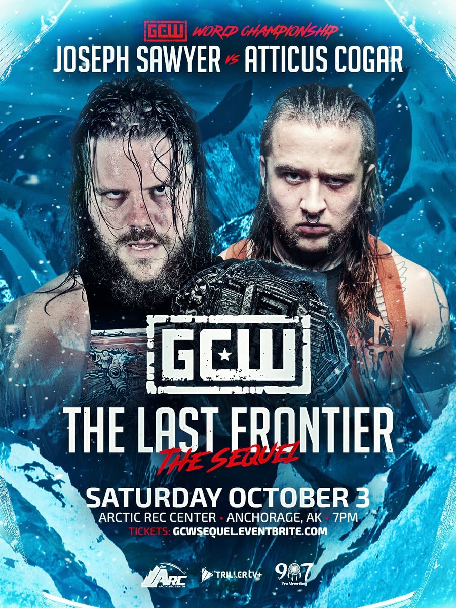 GCWrestling_'s tweet photo. *ALASKA UPDATE*

It's official...

Just Signed:

*GCW World Title ReMatch*

JOSEPH SAWYER
vs
ATTICUS COGAR

Plus:
Nick Gage
Bear Bronson
Alec Price
Vipress
+more!

Get Tix:
https://t.co/zemTXS7iyc

Watch LIVE on @Triller_TV+
Saturday 10/3 - 7PM
Arctic Rec Center - Anchorage https://t.co/iWzNpf9IK1