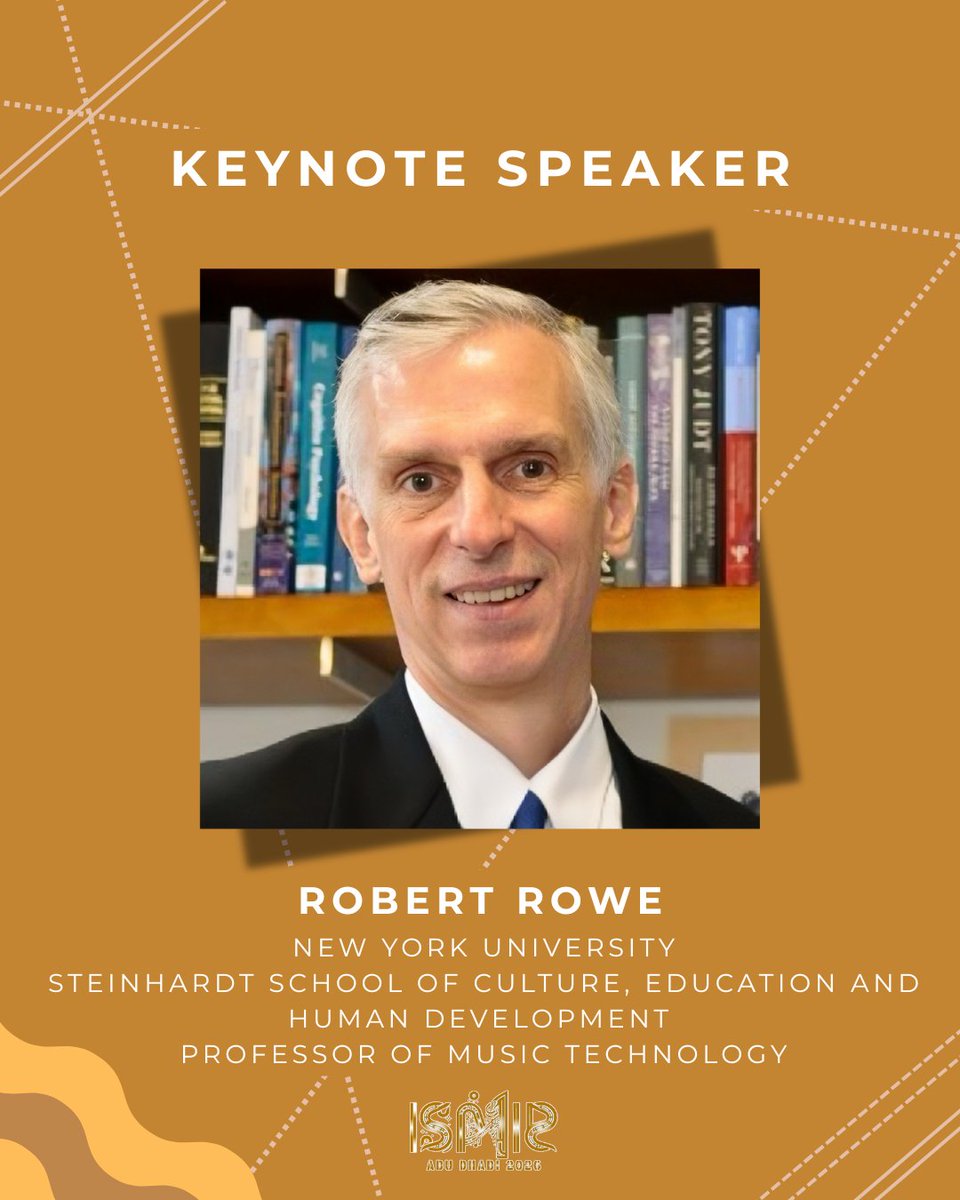 ISMIRConf's tweet photo. 🎤 Meet Robert Rowe, Professor of Music Technology at NYU Steinhardt and keynote speaker at #ISMIR2026!

Join us Nov. 8–12 in Abu Dhabi as the global MIR community comes together to explore music, technology, and research.

Register: https://t.co/xUzEw1Yy86 https://t.co/lUVtXhY550