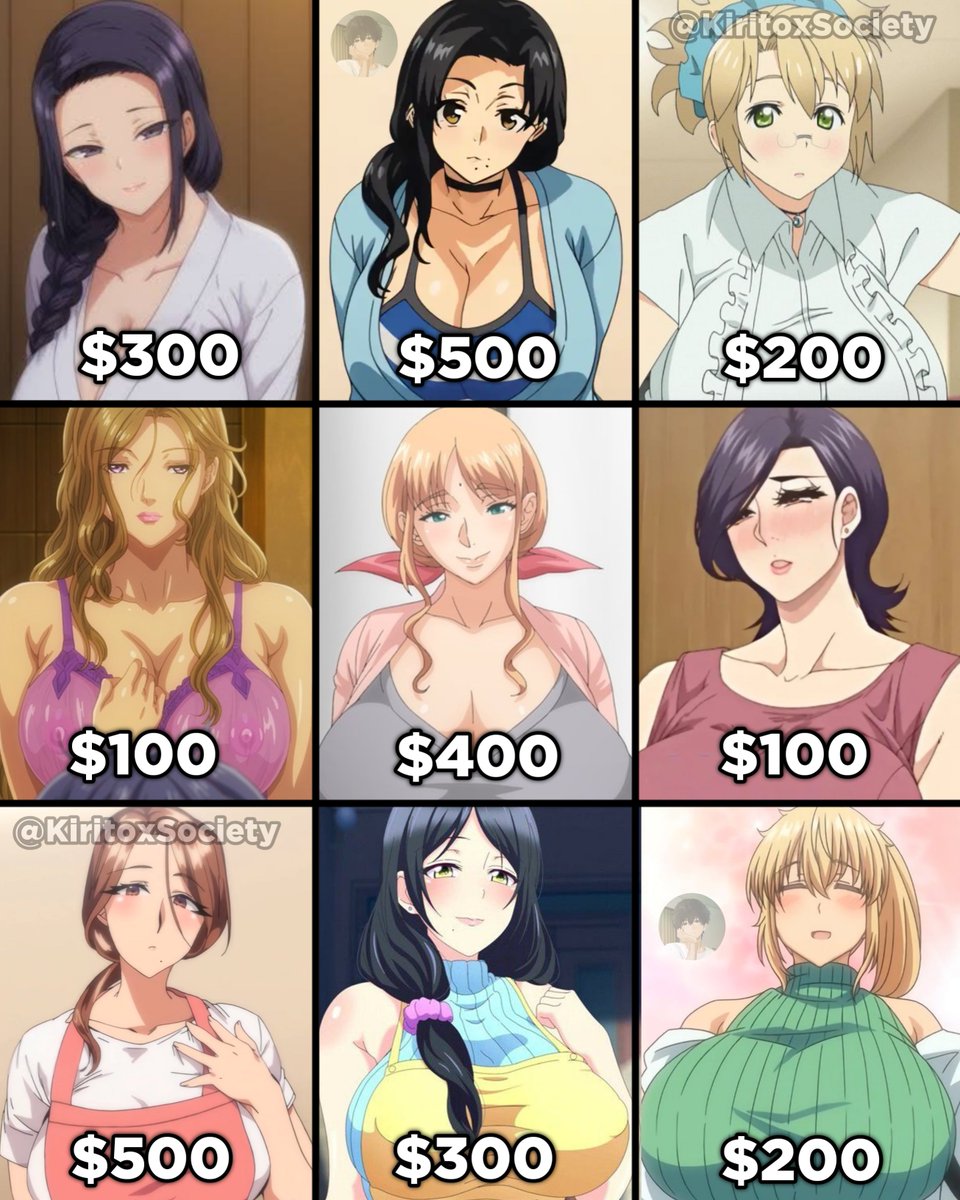 KiritoxSociety's tweet photo. You have $500. Who’s your Mommy Girlfriend? https://t.co/hRL84XTRU8