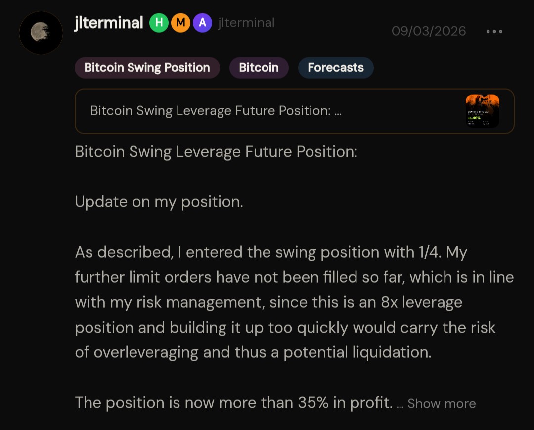 JLTerminal's tweet photo. 09/03/26

Bitcoin Swing Leverage Future Position:

Update on my position.

As described, I entered the swing position with 1/4. My further limit orders have not been filled so far, which is in line with my risk management, since this is an 8x leverage position and building it up too quickly would carry the risk of overleveraging and thus a potential liquidation.

The position is now more than 35% in profit. As previously described, Bitcoin already looked stronger than it did around 7 days ago, which is why I built up 1/4 of the position.

Regardless of how things develop from here, I will buy on retests, no matter whether such a retest occurs after the breakout of the decisive 82,000 dollar mark or still before it.

What remains to be noted is that Bitcoin is currently showing itself to be exceptionally bullish, and not only from a technical perspective. The onchain data also point to a sustainable rise. A lot is being bought both in the futures market and on the spot market, and the important levels are being challenged, which is a sign of strength.

However, a lot of open interest has also been added recently, which, in combination with the many long futures positions, could trigger a short, small long squeeze to the downside. It does not have to, but it could happen before Bitcoin sustainably breaks above the 82,000 dollars.

I will continue to monitor the development and provide an update as soon as I scale the position up.

(Disclaimer: This reflects personal analysis based on publicly available data. This is not financial advice or a recommendation to buy or sell any asset.)