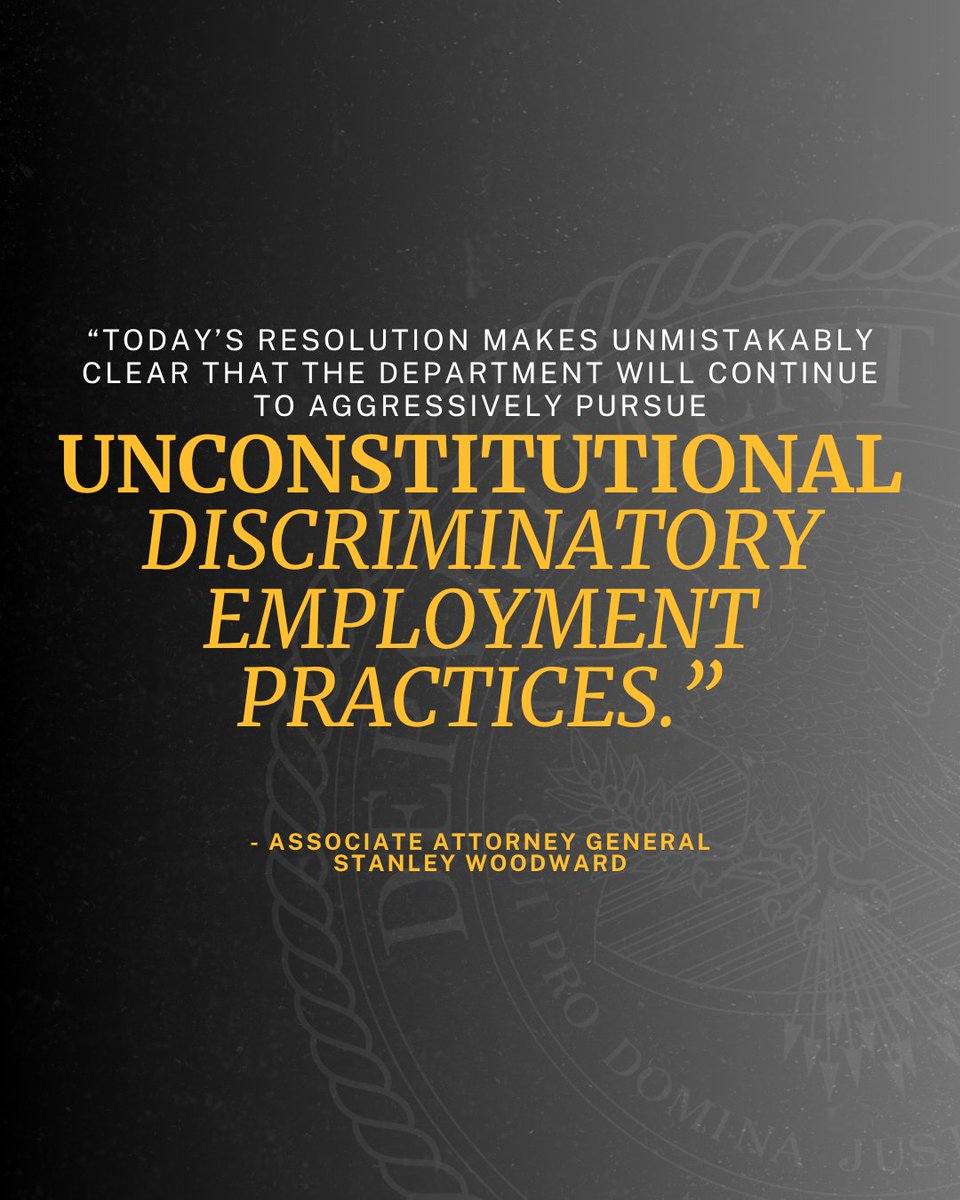 “Opportunity and promotion in the workplace must be earned through merit,” said Associate Attorney General Stanley E. Woodward Jr. “Today’s resolution makes unmistakably clear that the Department will continue to aggressively pursue unconstitutional discriminatory employment practices.”
