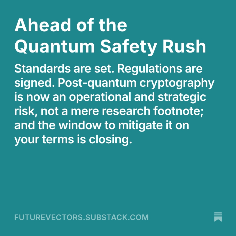 _YamanIslim's tweet photo. Quantum-safe timelines are moving, and the window to avoid the rush is closing. In this article, I look at the threat, cost of the rush, parallels with Y2K, and what to do about it; plus who stands to gain.

https://t.co/UB7ipWoL90

#PostQuantumCryptography #StrategicPlanning https://t.co/RGZnuAF42m