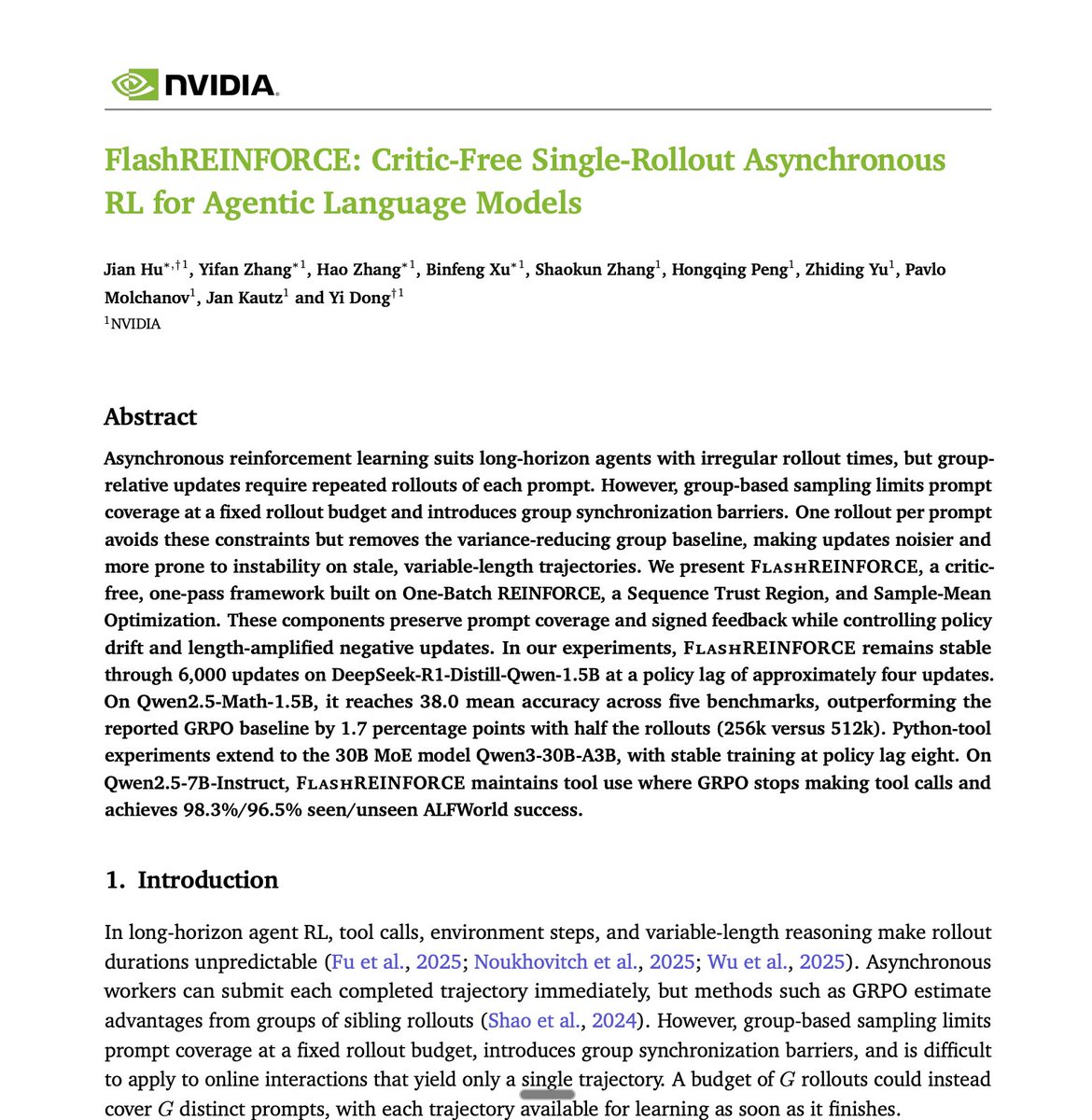 BhavinJawade's tweet photo. RL for LLMs coming full circle: REINFORCE → PPO → GRPO/DAPO → ... → back to REINFORCE?

A new paper, FlashREINFORCE, asks: for long-horizon agentic RL, do we need multiple rollouts per prompt, a critic, or synchronous rollout groups?

1. What's the problem with GRPO-style training?
GRPO and variants like DAPO have become popular for RLVR. One of their biggest advantages over PPO is that they can get rid of the learned critic/value model. Instead, for every prompt, we generate K rollouts and estimate how good each response was relative to the other responses for the same prompt. No critic needed. 

But we still need multiple rollouts for every prompt.

For long-horizon agentic RL, this becomes particularly generating multiple rollouts per prompt is expensive. Some agents finish quickly, while others make many tool calls, interact with environments, etc and can take much longer, slowing down advantage computation.

2. Going back to REINFORCE

REINFORCE is beautifully simple: sample a trajectory, observe reward, and use that signal for a policy-gradient update. No critic is fundamentally required. RLOO (Reinforce with leave one out) makes this particularly nice when multiple rollouts are available. For each rollout, use the mean reward of the other rollouts as its baseline: Advantage = outcomereward - average reward of the other rollouts. multiple rollouts baseline helps with variance and stable training

FlashREINFORCE wants the simplicity of REINFORCE while using only one rollout per prompt and allowing those rollouts to happen asynchronously.

But No group means no group baseline (like in RLOO/GRPO)
Their solution, instead of relying on rollouts from same prompt as baseline, use the batch mean (from diff prompts) as the baseline. Hence, still One rollout per prompt.

This still has the stale rollout problem. By the time the rollout finishes, the current policy may have moved significantly. One solution is importance sampling, like in PPO, importance ratio = probability under current policy / probability under rollout policy. But for long trajectories, correcting the entire trajectory can become extremely high variance as these ratios compound. 

They proposed "Sequence Trust Region": if the sequence-level drift (staleness) is small, use the rollout with importance correction, if its high, reject the rollout and not use it for PG.

Along with these, to reduce the dominance of the longer trajectories in overall loss, they first average token level loss per trajectory and then average trajectory losses in a batch (instead of taking a normal full token batch level average). 

I think Sequence Trust Region part is interesting to do longer async RL. They showed it to be stable for 6,000+  aysnc RL updates. Paper also shows that FlashREINFORCE remains competitive with GRPO-style training, despite using just one rollout per prompt.
