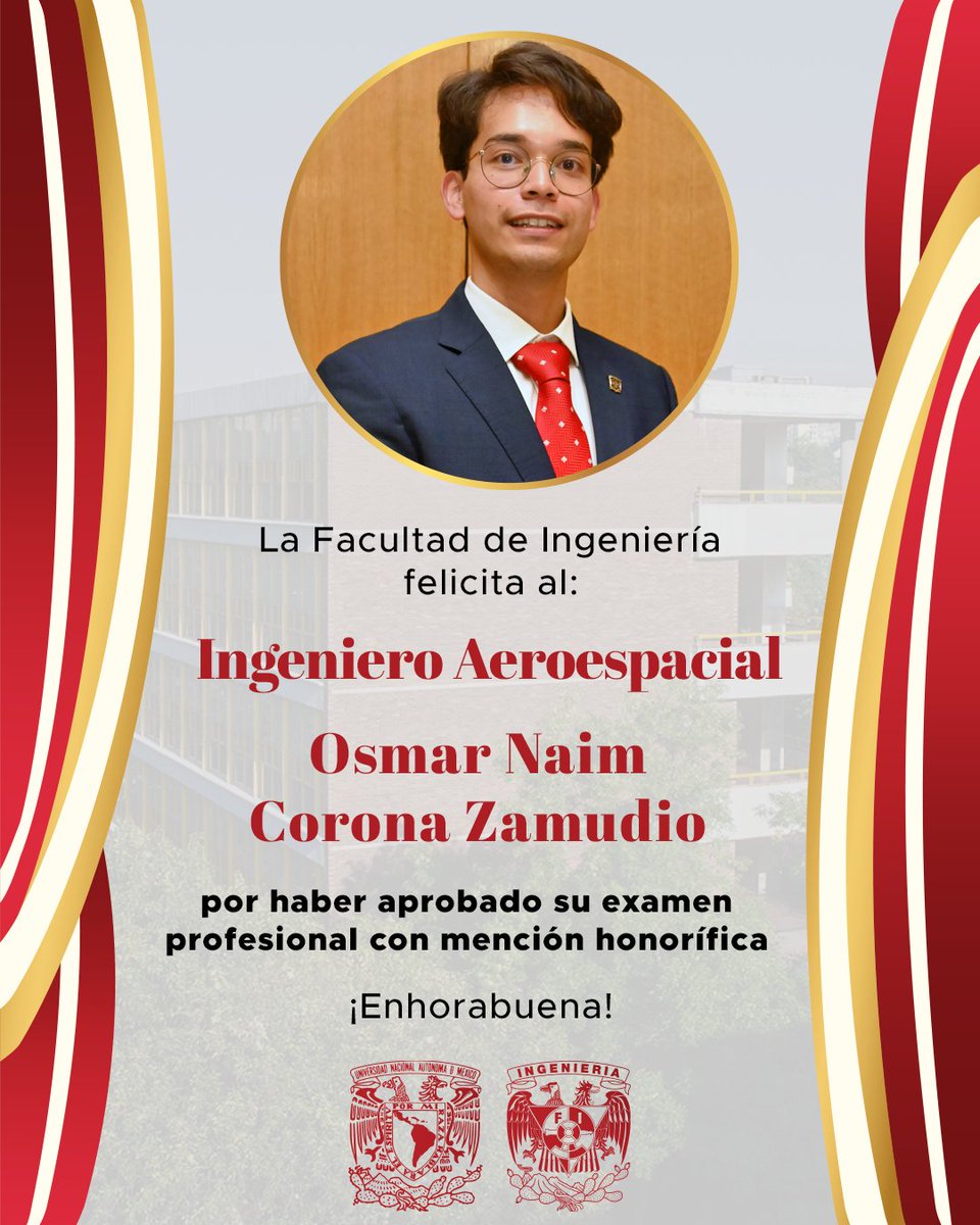 FIUNAM_MX's tweet photo. La Facultad de Ingeniería felicita al Ingeniero Aeroespacial Osmar Naim Corona Zamudio por haber aprobado su examen profesional con mención honorífica.
¡Felicidades!
#OrgulloFI ❤️🤍
#EnLaFIHacemosCiencia ✨
@uatUnam https://t.co/X17HXNMabQ