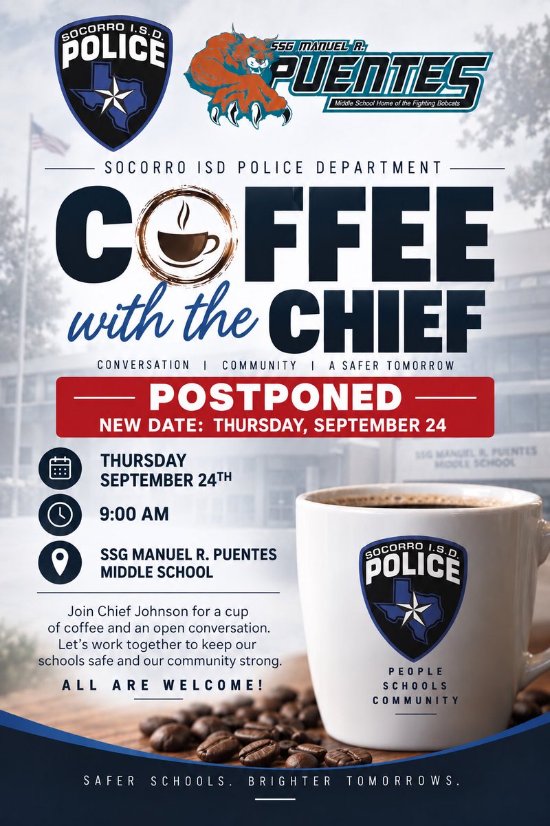 SOCORROISDPD1's tweet photo. ☕ Coffee with the Chief has been POSTPONED!

Join Chief Johnson for coffee and conversation on our new date:

📅 Thursday, September 24th
⏰ 9:00 AM
📍 SSG Manuel R. Puentes Middle School https://t.co/x8FvE5u5My