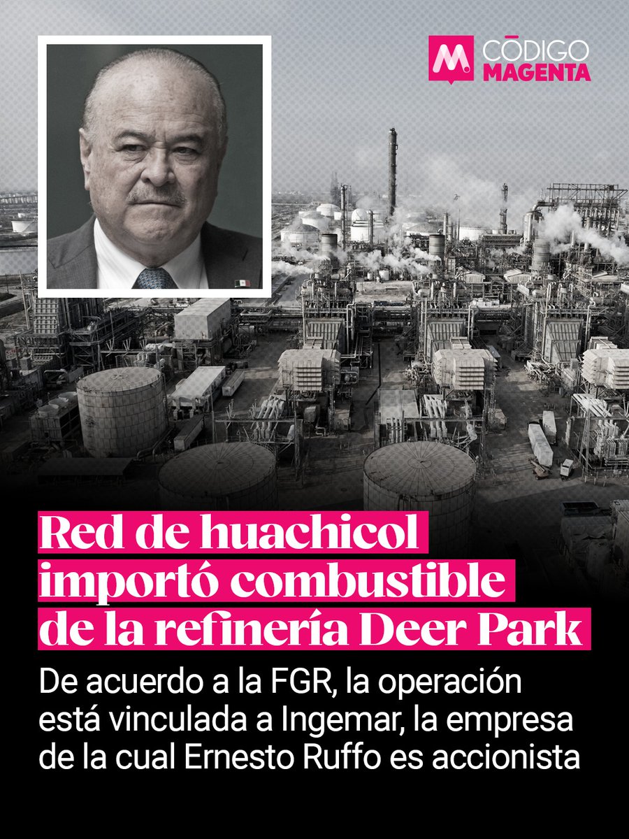 CodigoMagentaMx's tweet photo. ⭕️ Red de de #Huachicol importó combustible de la refinería #DeerPark

🔹¿Qué pasó?

* Una investigación de la @FGRMexico rastreó hasta Deer Park Refining, la refinería de @Pemex en #Texas, más de un millón de litros de gasolina que habrían ingresado ilegalmente a #México en 2025, mediante la red de contrabando vinculada a Ingemar, de acuerdo a un reporte del periódico @el_pais.

* La orden judicial contra #ErnestoRuffoAppel y otros coacusados registra diez carrotanques enviados desde Deer Park a través de #Ingemar y despachados por la aduana de #NuevoLaredo.

* Los documentos aduanales señalaban que esos contenedores llevaban 100 mil litros de gasolina. Peritajes de la Fiscalía determinaron que transportaban 1 millón 32 mil 680 litros, más de diez veces el volumen declarado.

* La #FGR atribuye a la red encabezada alrededor de Ingemar un esquema más amplio que habría introducido ilegalmente más de 18 millones de litros de hidrocarburos mediante 163 ferrotanques.

* #ErnestoRuffo Appel, ex gobernador de #BajaCalifornia, es accionista mayoritario de Ingemar y está vinculado a proceso por delincuencia organizada y delitos relacionados con el contrabando de combustibles. #Ruffo niega haber participado en operaciones ilícitas.

➡️ ¿Por qué importa?

* Deer Park pertenece totalmente a #Pemex desde 2022, por lo que el expediente abre una línea especialmente sensible: el combustible tiene su origen en una filial de la petrolera estatal mexicana y habría terminado dentro de una operación investigada por contrabando hacia México.

* El caso también cuestiona los controles internos y de trazabilidad entre Pemex, PMI Comercio Internacional, aduanas y compradores privados.

🔸Detalles:

* La FGR sostiene que la red introdujo al menos 163 ferrotanques por las aduanas de #Matamoros y Nuevo Laredo declarando volúmenes inferiores a los reales y habría evadido alrededor de 166.4 millones de pesos en impuestos.

* Los poco más de un millón de litros rastreados a Deer Park representan cerca de 6 por ciento del volumen de más de 18 millones de litros atribuido por la Fiscalía a esta vertiente de la operación.

* Aunque los documentos señalaban a Internacional de Fundentes como destinataria final de los diez carrotanques, fue Crismon Hidrocarburos y Derivados la empresa que reclamó los cargamentos.

* La FGR considera a Crismon un vehículo financiero central del esquema: en 2025 transfirió a Ingemar 10 mil 132 millones de pesos, según el expediente judicial citado por El País.

* Los carrotanques procedentes de Deer Park fueron asegurados en #Coahuila cuando estaban estacionados en instalaciones ferroviarias; la investigación atribuye al agente aduanal Juan Hermilio Chávez Rodríguez un papel determinante en la simulación documental. El señalado se encuentra prófugo.

▪️ Contexto:

* Ruffo fue detenido en julio y posteriormente vinculado a proceso junto con otros siete acusados. Seis de los procesados quedaron sujetos a prisión preventiva.

* La FGR sostiene que Ingemar declaraba alrededor de 10 por ciento del combustible que realmente transportaban determinados carrotanques, una mecánica diseñada presuntamente para reducir de manera artificial la carga tributaria.
