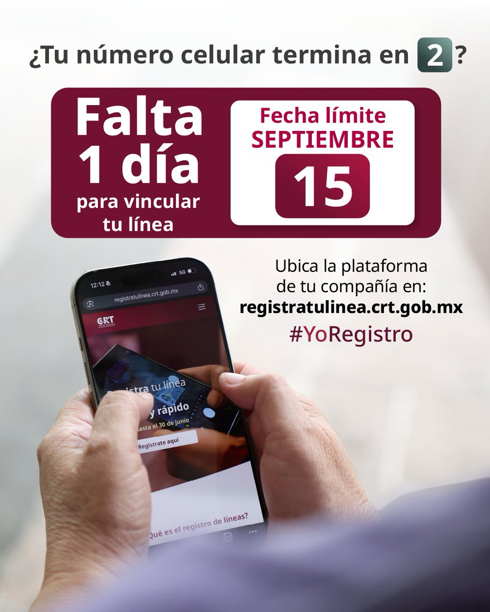 CRTGobMX's tweet photo. Solo tienes 1 día. ⏰
📲 Si tu número celular termina en 2, no olvides realizar la vinculación de tu línea. 

 Mañana 15 de septiembre vence el plazo. Recuerda que al no vincularte tu servicio será suspendido temporalmente. 

Ubica tu compañía celular en: https://t.co/5fdrUWqeql 🔗

#YoRegistro #CRT #vinculacióndelíneas
