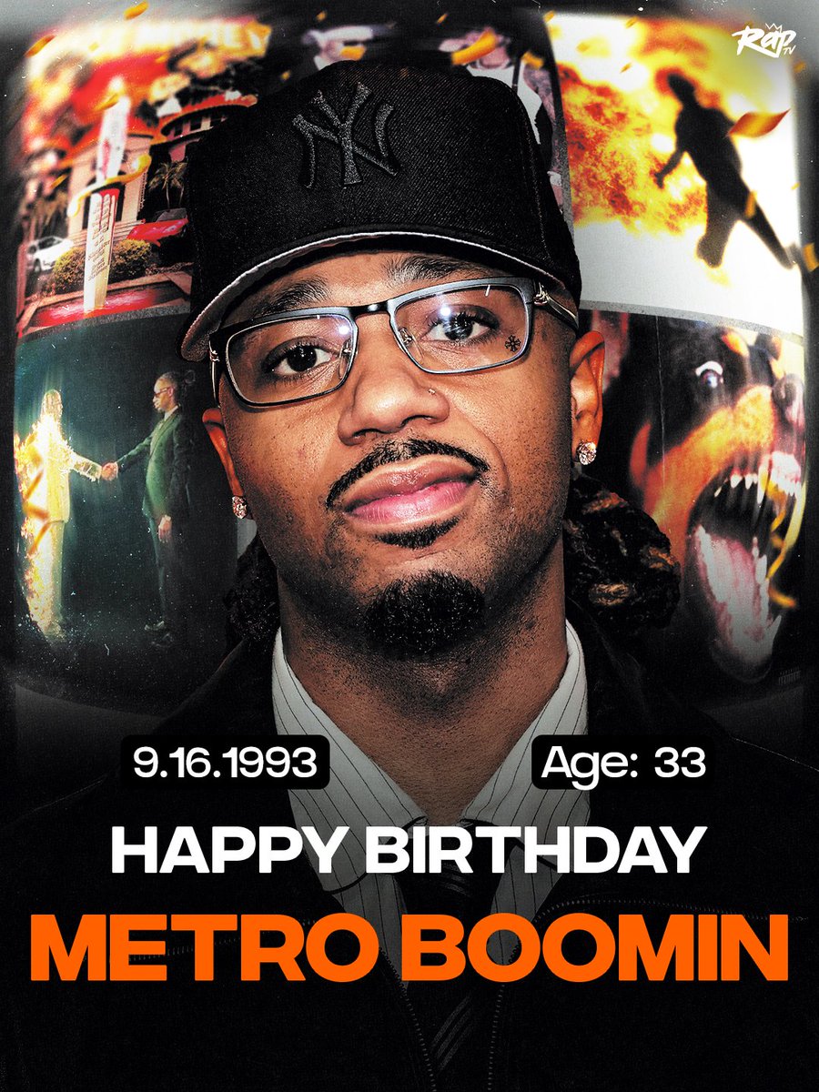 Rap's tweet photo. Happy 33rd Birthday to Metro Boomin‼️💥 https://t.co/H91bvQTWR8