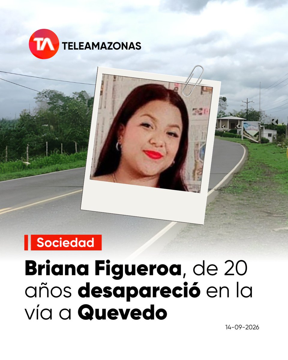 teleamazonasec's tweet photo. 🚨 https://t.co/gkYxVYs9si 👉 Autoridades buscan a Briana Figueroa, joven de 20 años que lleva más de 20 días desaparecida tras ser vista por última vez en el cantón #ElEmpalme. https://t.co/HrWEnf5vwG
