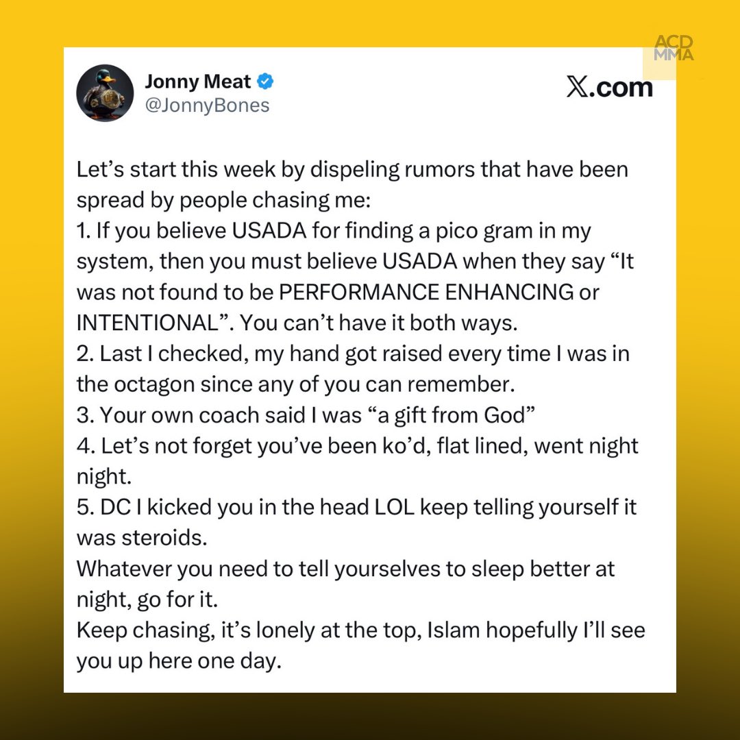 acdmma_'s tweet photo. 🚨 Jon Jones has responded to Islam Makhachev saying that he can’t be a GOAT because he failed a drug test:

“DC I kicked you in the head LOL keep telling yourself it was steroids”

“It’s lonely at the top Islam, hopefully I’ll see you up here one day” https://t.co/coJd7U4diq