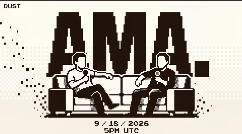 DustLabsX's tweet photo. On September 18, 2026 at 5 PM UTC, we’ll be hosting our second AMA.

https://t.co/TbNx7uf2HH https://t.co/4HmPexozkg