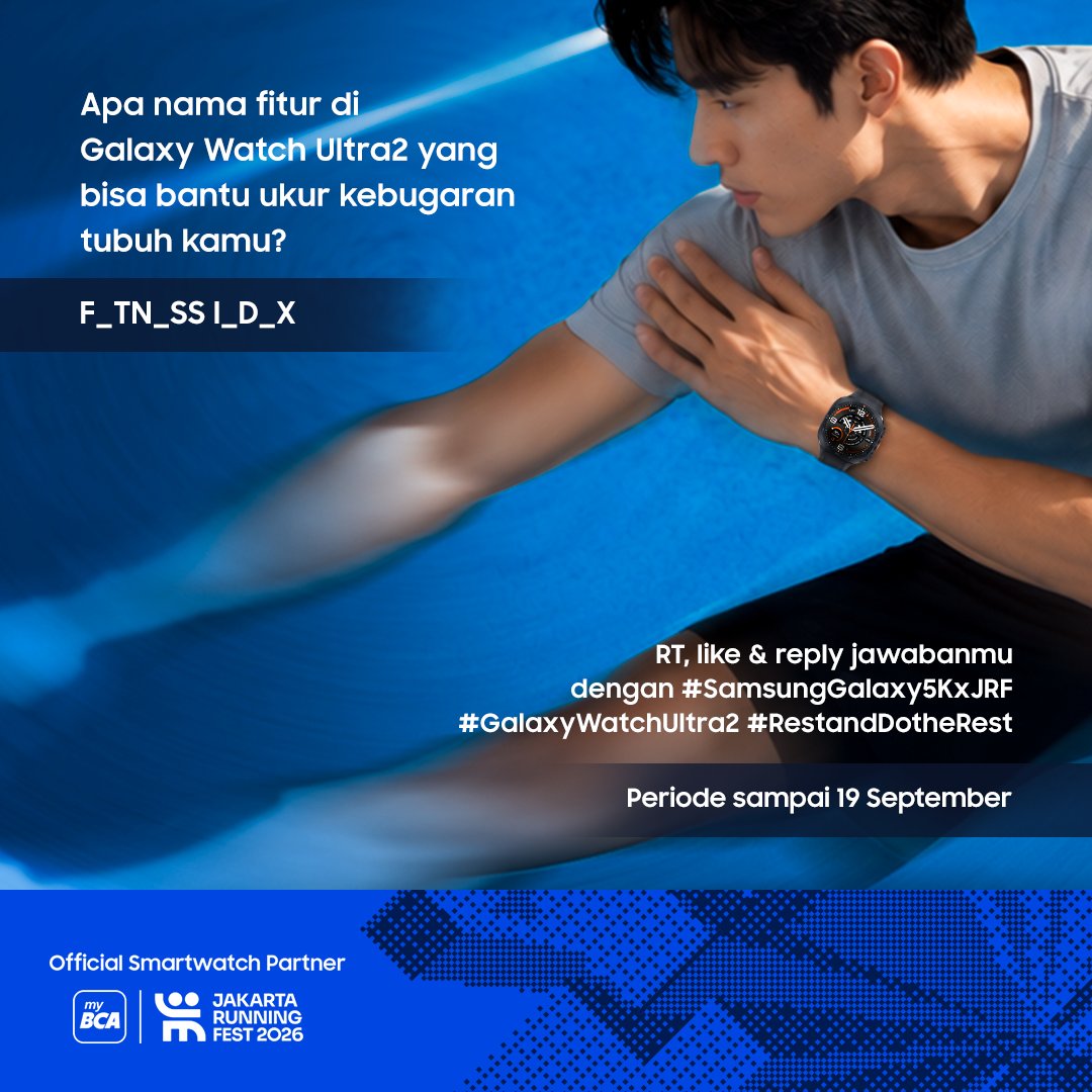 samsungID's tweet photo. Menangkan e-wallet total 500 Ribu Rupiah untuk 5 pemenang beruntung

Sebagai official smartwatch partner at #SamsungGalaxy5KxJRF, coba jawab pertanyaan di gambar!

Sertakan semua hashtagnya ya. Good luck!
#RestandDotheRest #GalaxyWatchUltra2 https://t.co/H5yQrEMSSs