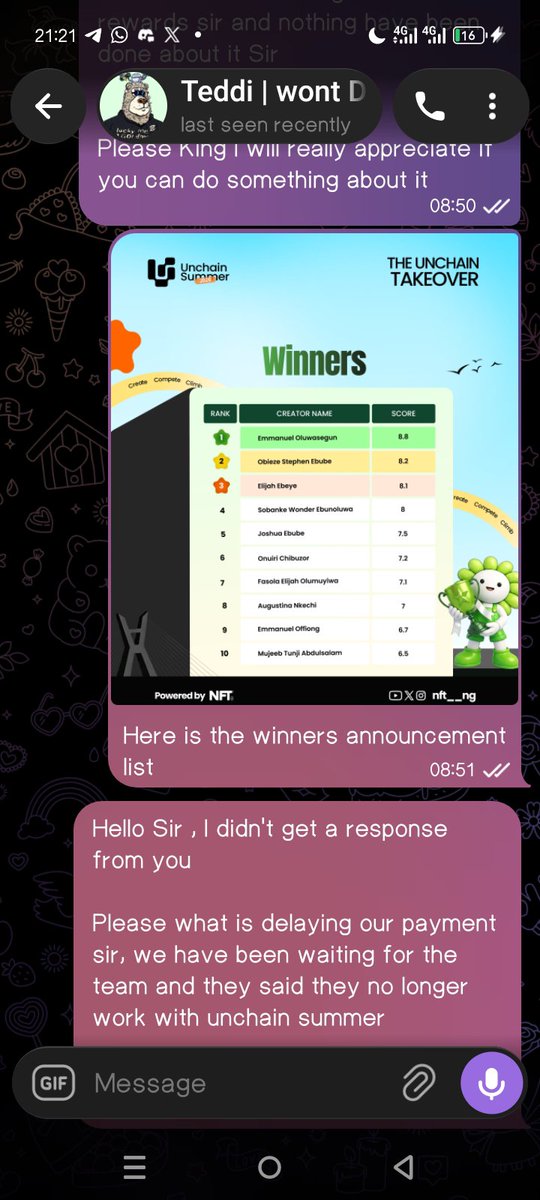 Oxsteve_'s tweet photo. @NFT__NG X @teddi_speaks
PAY US (THE WINNERS).

The 2026 Unchain summer campaign was announced on 24th June 2026 with a price pool of   ₦1 million for creators.

Later @thissdax added another ₦1 million, bringing the total prize pool to ₦2 million for the top 10 creators.

The campaign ended on August 1st 2026.

We waited.

Then we waited some more.

For over three weeks, creators kept asking in the group about the winners and, more importantly, when the rewards would be paid. But within these 3 to 4 weeks, the moderator kept telling us that they will announce winners soon.

Eventually, the winners were announced without a direction or any statement about how we will claim our rewards. 
The announcement looked like a mere appreciation for a volunteer role.

But the money still hasn’t been paid.

It has now been over a week since the winners were announced, and many of the creators who participated, created content, promoted the campaign and contributed to the event are still waiting for their rewards.

Some of the winners:
You can find the complete list below 

@kryptzine
@Oxsteve_
@DevEmmanuel24
@oddsgibs
@teetalksweb3
@Joshua_creates
@mujeebtium09
@ChibuzorOnuiri

And this is where the situation becomes frustrating.

Creators already spent weeks doing the work.

After the campaign ended, we waited more than three weeks just for the winners to be announced.

Now the winners have finally been announced, and we’re still being left waiting for the actual rewards.

The event group has also been deleted by the moderator @toria_dickson
Whom I kept asking about our rewards, her responses can be found below
 
I personally reached out to the convener, @teddi_speaks, on Telegram to ask about the payment.

The message was read.

No response.

We were also told by the moderator @toria_dickson  that the payment was “none of her business.”

So let me make this very clear:

We’re not asking for anything extra.

We’re asking for the prize money that was announced for the campaign winners.

If there is a legitimate reason for the delay, communicate it clearly to the creators.

That is the bare minimum.

Because announcing winners and then leaving those same winners waiting without proper communication creates the impression to the public that the rewards may have already been paid.

They haven’t.

What’s even more disturbing is seeing the convener continue running giveaways while creators who helped make this event happen are still waiting for the rewards they were promised.

What are we supposed to call ignoring messages and refusing to provide an update on what is causing the delay?

We need our rewards.

Private complaints and direct messages have not gotten us anywhere.

That is why we’re making this public.

@NFT__NG X @teddi_speaks pay us.

And if there is a genuine reason for the delay, communicate it.

The winners deserve their money and an explanation.

Tagging the hosts and organizers of the event.

@teddi_speaks  @MonathePersona
@toria_dickson  @TheAmahra @CryptoDefiLord. @ELX_EasyLife
@deborahofafen 
@Iamdotify