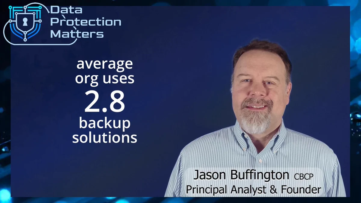 DPM video thumbnail: average org uses 2.8 backup solutions, Jason Buffington, Principal Analyst and Founder