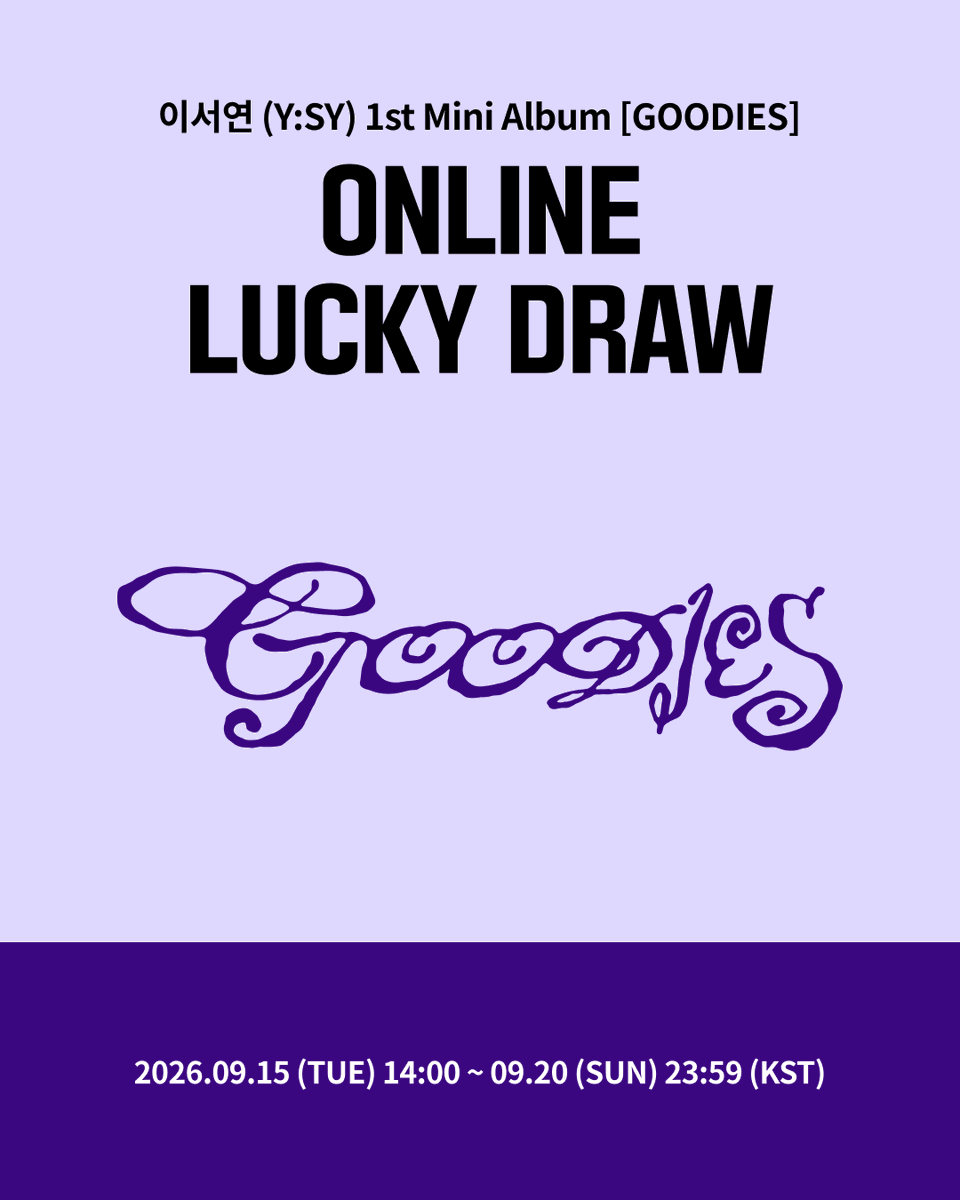 Ktown4u_main's tweet photo. [🍀] #이서연 #YSY 
이서연 (Y:SY) 1st Mini Album [GOODIES]
#Ktown4u LUCKY DRAW EVENT

💜케타포 단독 미공개 포토카드 3종 중 1종 랜덤 증정 (1:1)

✨스페셜 기프트
💜럭키드로우 기간 구매자 한정 3명 추첨, 친필 사인 폴라로이드 1매 증정 

📅 2026.09.15 (화) 2PM ~ 2026.09.20 (일) 11:59 PM (KST)

* Global : 🔗https://t.co/0b5OXj85C6
* KR : 🔗https://t.co/O8Tz9uZFKM
* JP : 🔗https://t.co/JLZv7OAejN
* CN : 🔗https://t.co/S3LOoYBKGm

#이서연 #YSY #YISEOYEON
#NAKED
#Ktown4u_event