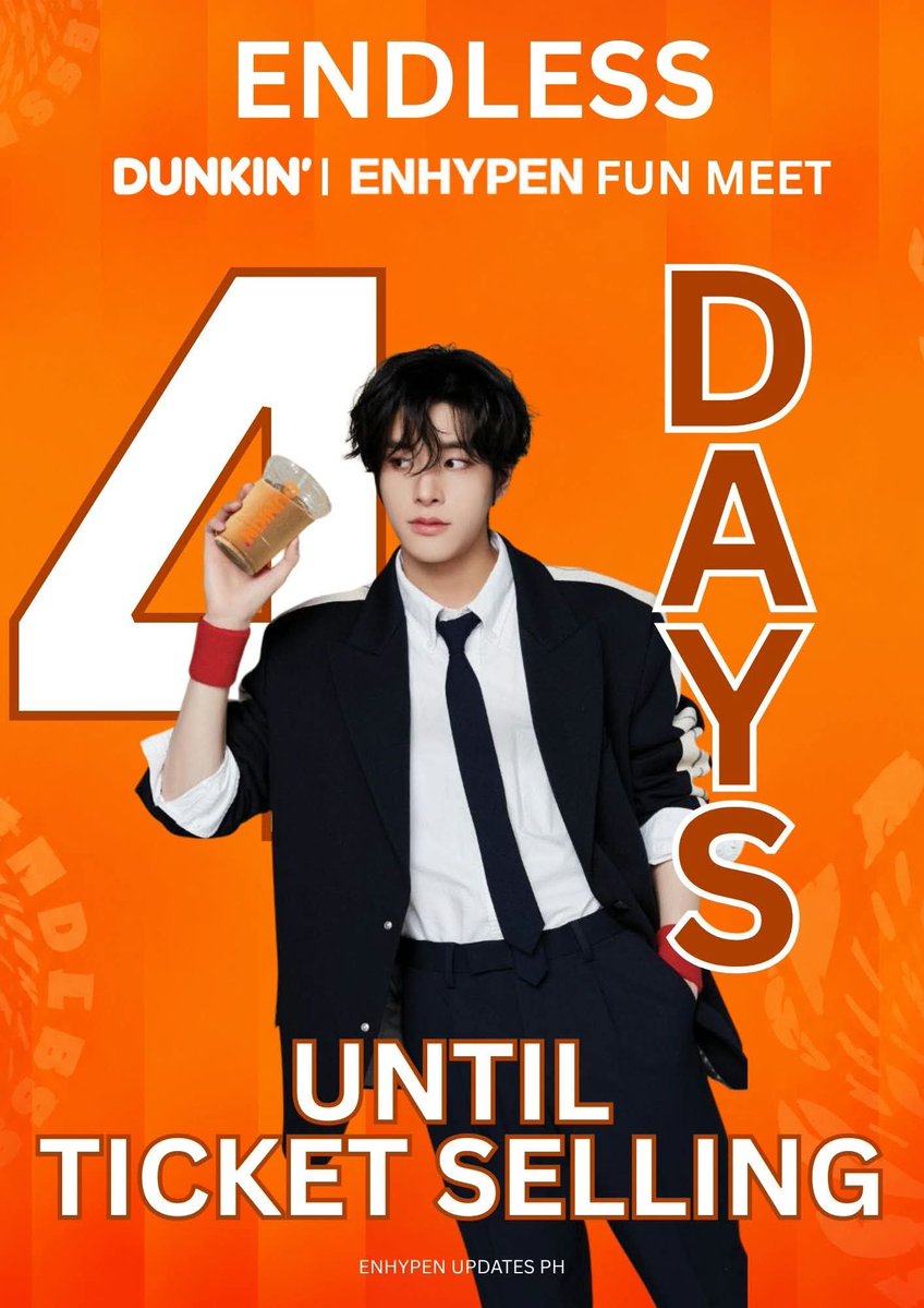 en_updatesph's tweet photo. 🎟️🍩 D-4! WE’RE GETTING CLOSER!

Only 4 days left until ticketing for the ENDLESS DUNKIN’ FUNMEET! 🧡

Prepare yourself, your internet connection, and most importantly… your FAST FINGERS! 😭☝🏻

4 DAYS TO GO, ENGENEs! LET’S DO THIS! 🔥

#DunkinPH_ENDLESS #ENDLESSFunMeet #ENHYPEN https://t.co/piawBCAsOd