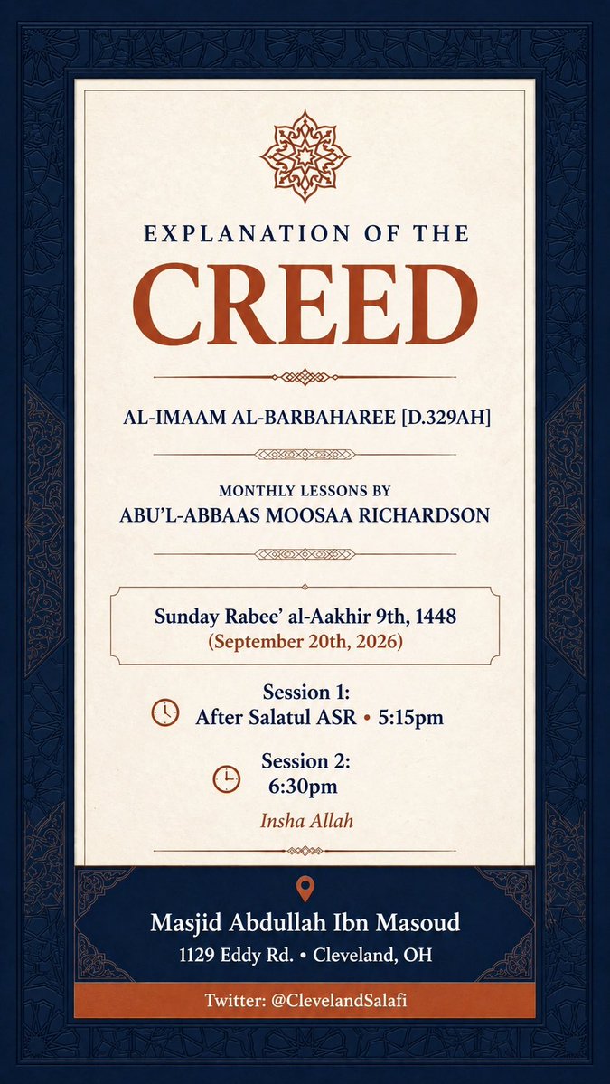 ClevelandSalafi's tweet photo. We are excited to announce Shaykh @1MMeducation will be returning to Cleveland this upcoming Sunday insha Allah. He will be continuing his lessons from Explanation of the Creed by Imam Al Barbaharee (rahimahullah). All are welcome! 

🗓️ Sunday Rabee’ Al-Aakhir 9, 1447 
(September 20th) 
⏰ Session 1: After Salatul ASR 5:15pm
Session 2: 6:30pm