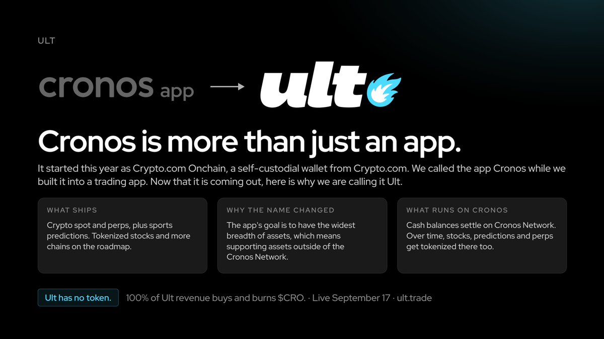 Fwiz's tweet photo. The strategy we laid out brings clarity for users and developers across Cronos. Go check it all out at https://t.co/D8W3CUhcnd 

(1) We're naming our trading app @UltApp. Ult is short for Ultimate, the most powerful ability you unlock. Our goal is to give you the most powerful ability to trade: anything you want, whenever you want, wherever you want. Most of what's inside Ult doesn't run on @CronosNetwork, so the old name told traders the wrong thing of what's available in the app to trade.

(2) The first of more tokenomics discussions to come, starting with two proposals. 100% of Ult and Cronos Launch revenue goes toward buying and burning crypto-com-chain:native, and the community burn gets automated. This is just a start.

(3) The mandate for Cronos Labs is clear. Our focus is Ult and products that drive 100% of revenue to crypto-com-chain:native. Every other Cronos Labs project will be sunset over the coming months. Look to each project directly for its own communications.

(4) Some of what developers told us they want:

A clear path to be considered for listings at @cryptocom  We're laying out the review eligibility. Token launchpad information comes out this week. Equal treatment for developers on other launchpads, and for tokens that already exist on Cronos Network. We want everyone to win.

Ease of building: familiar EVM tooling and a 24/7 settlement network with key integrations like a direct on/offramp with @cryptocom and Native USDC. Then distribution as Ult grows, for example through token listing and routing once execution quality improvements ship.

This is just the start of much more to come, but we wanted to lay down the foundation. See you on Ult, Thursday September 17th, on iOS and Android available to the world.