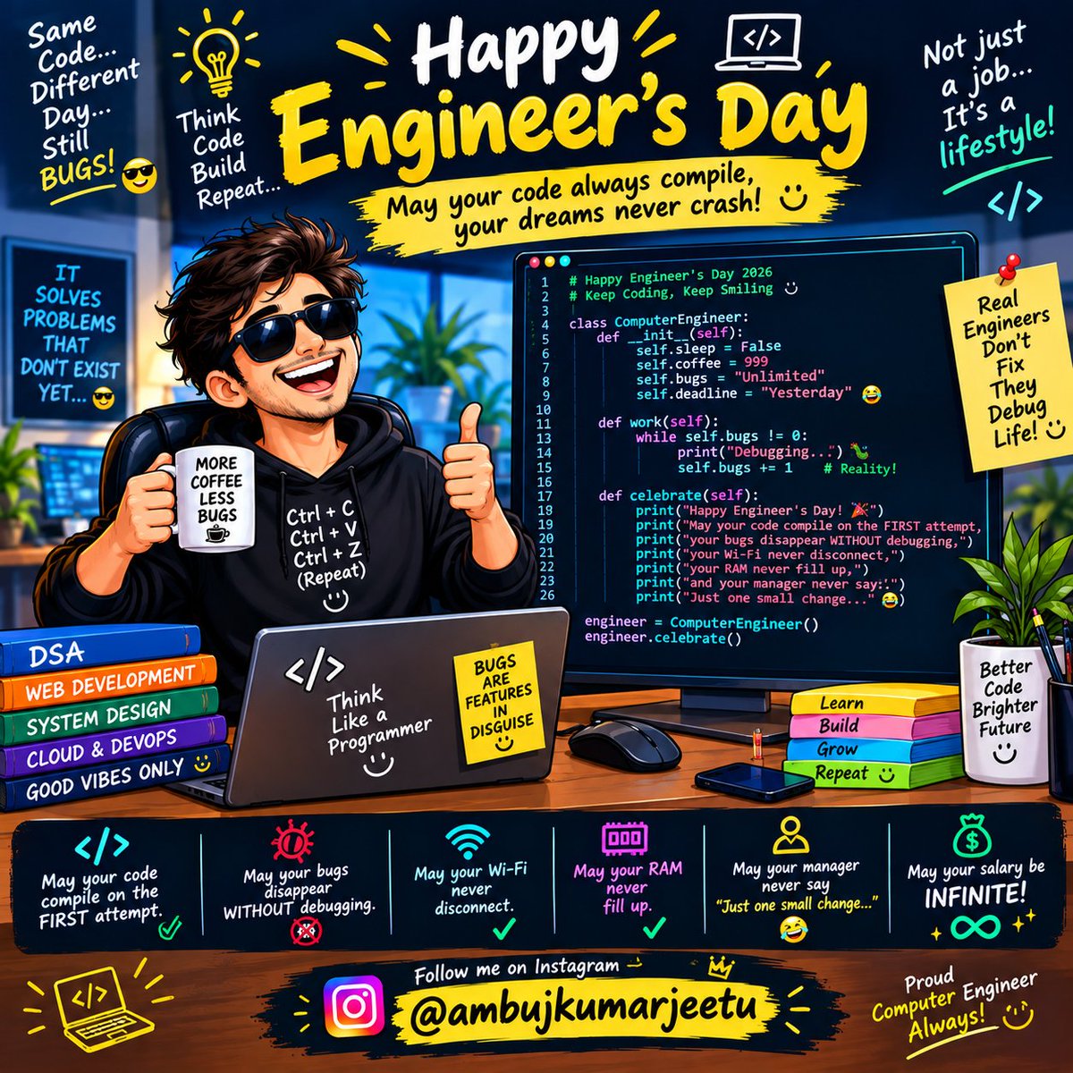 ambujkumarjeetu's tweet photo. Coffee हमारी fuel है, Coding हमारा passion है, और Debugging हमारी रोज़ की कहानी है! ☕💻”
#HappyEngineerDay
#EngineerDay2026
#Engineer
#EngineersDay https://t.co/gp0KQsG7m2