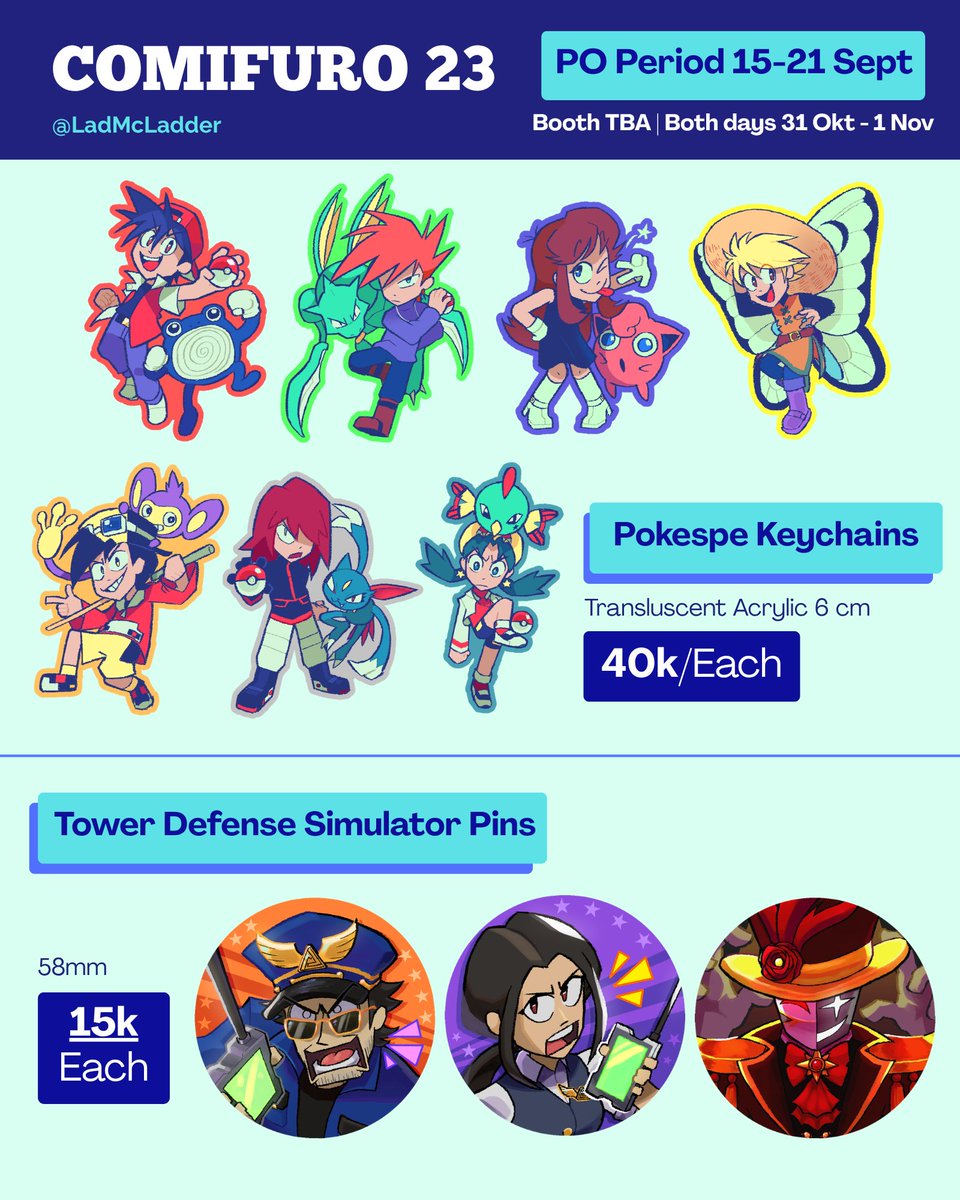 LadMcLadder's tweet photo. Yo! My CF23 PO is open

⏳15-21 Sept 
👜Pickup Day 1 &amp; 2 (no mail)
📌PO link in thread!
✨Indie games, Newgrounds, Pokespe / Pokemon, Tower Defense Simulator

#comifuro23 #CF23 https://t.co/ChtV2kT1yv
