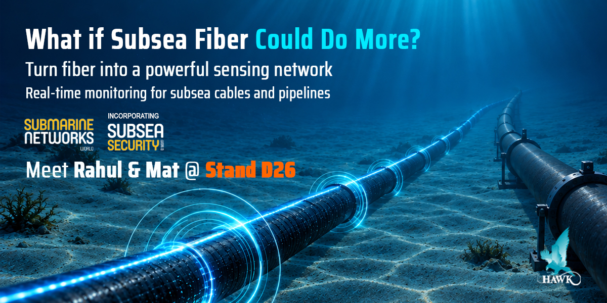 HawkMeasurement's tweet photo. If you’re attending @SubNetsWorld 2026, come and visit us at Stand D26 and meet our HAWK Fiber Optic Sensing (FOS) experts to learn how HAWK’s Praetorian FOS technology is helping provide greater visibility around critical subsea infrastructure.
#SubseaCables #SubseaPipelines https://t.co/lgVv9VmpJ9